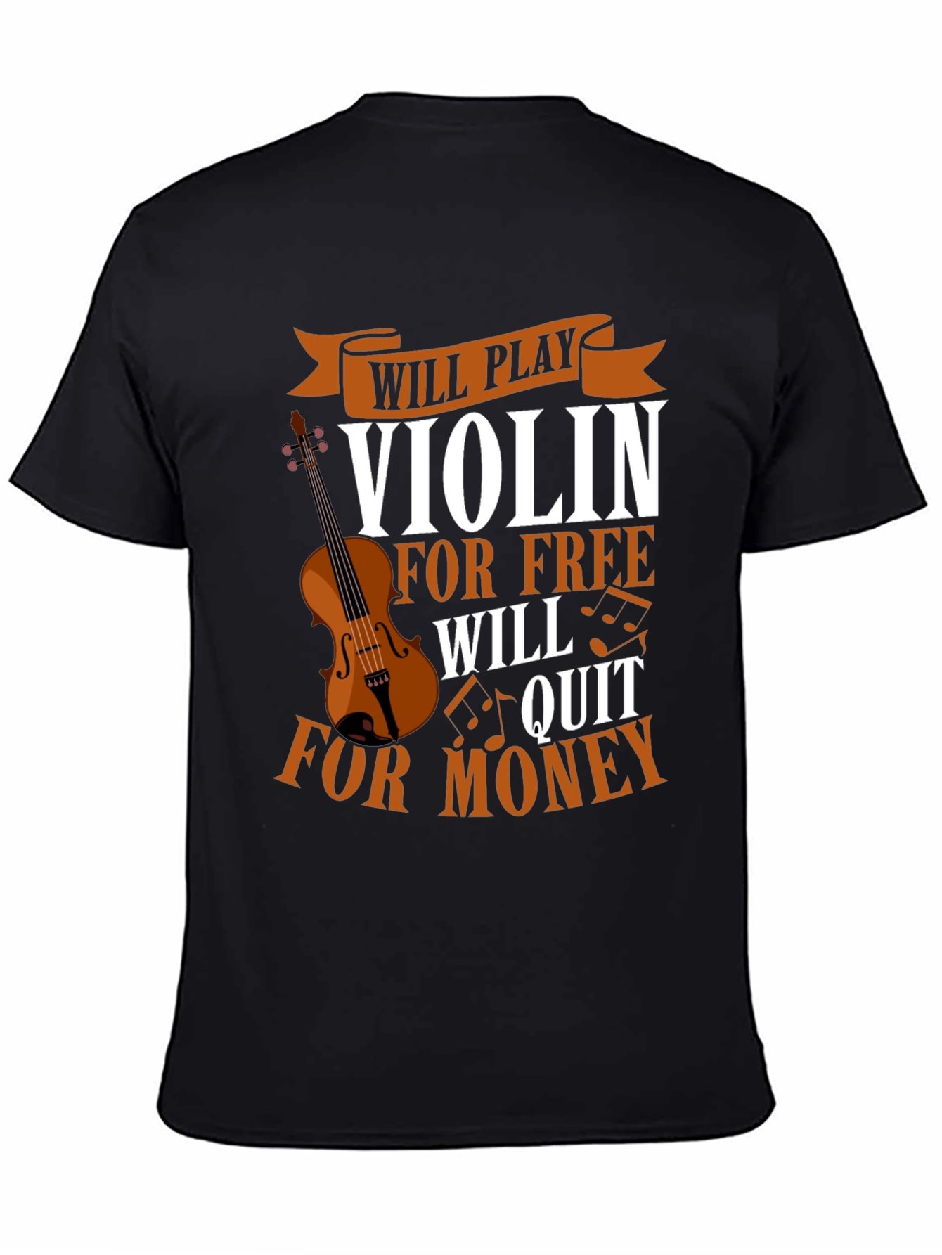 Violin Player T-Shirt - Free or Money