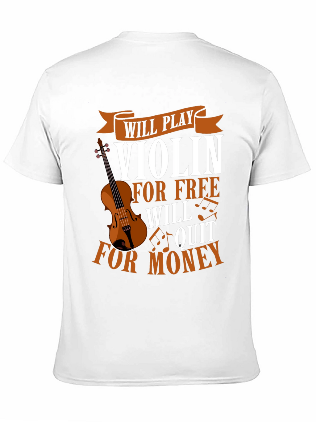 Violin Player T-Shirt - Free or Money