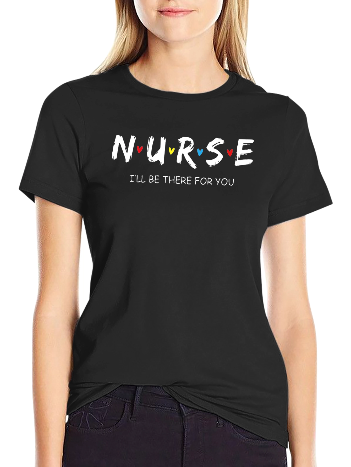 Nurse Ill Be There For You T-Shirt
