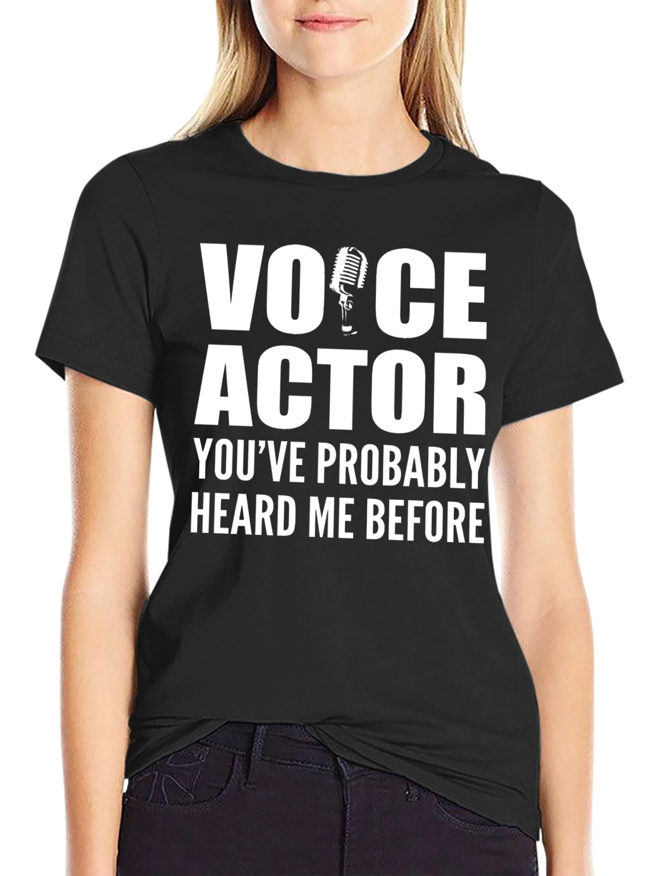 Voice Actor T-Shirt - Heard Me Before