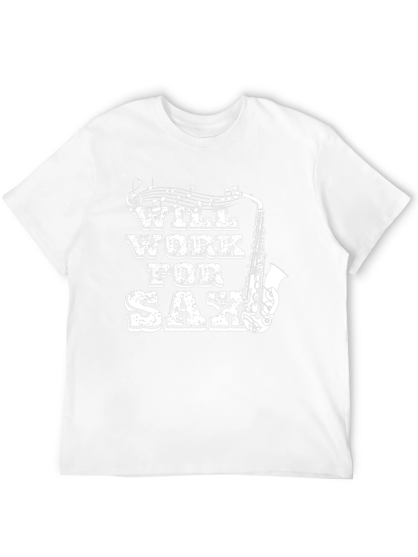 Will Work For Sax T-Shirt