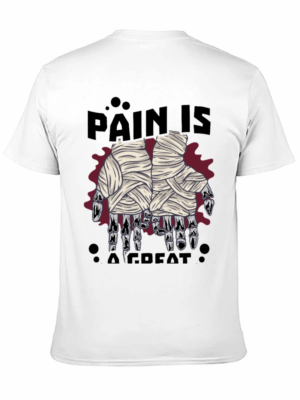 Pain Is A Great Motivator T-Shirt