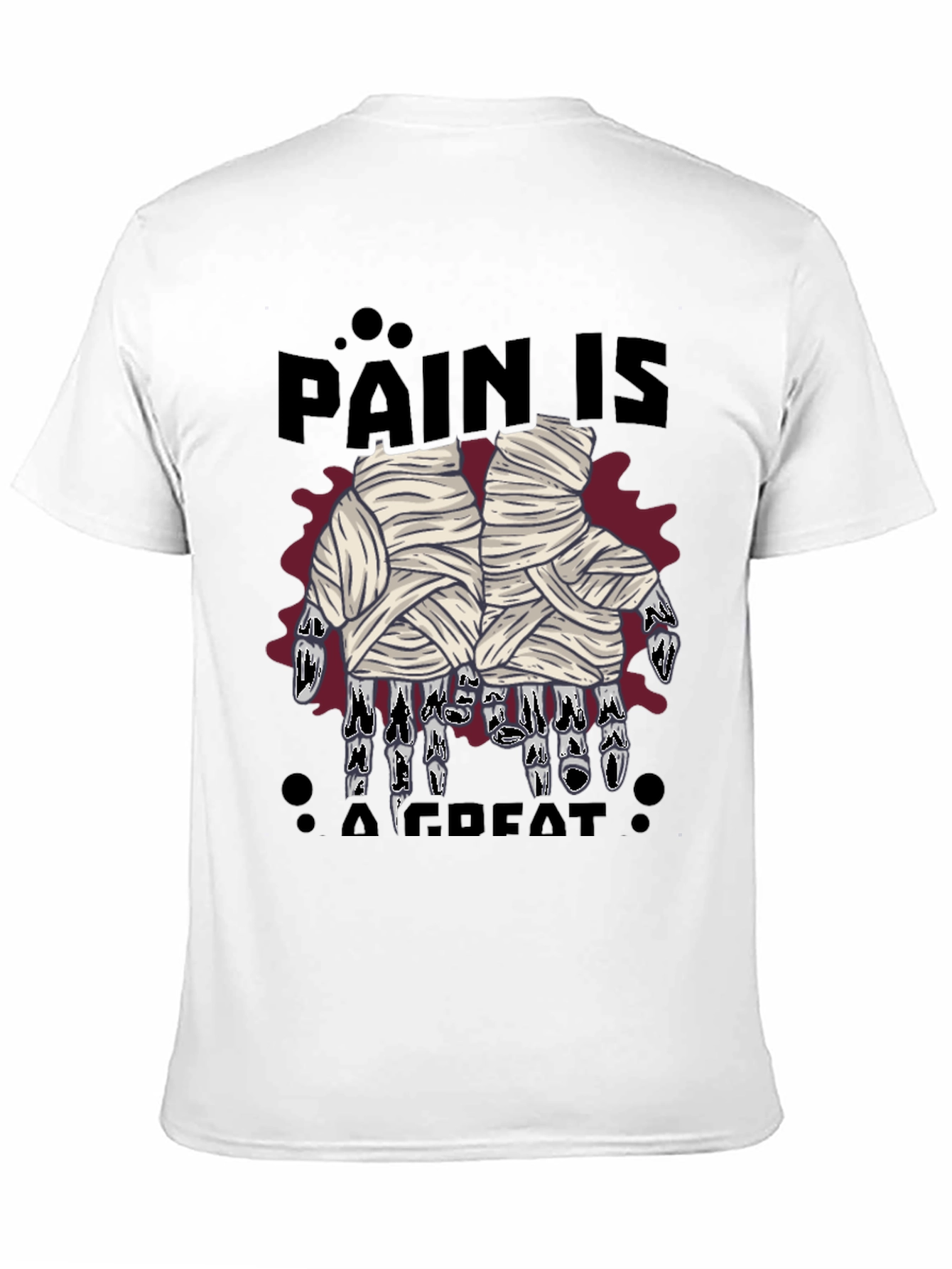 Pain Is A Great Motivator T-Shirt