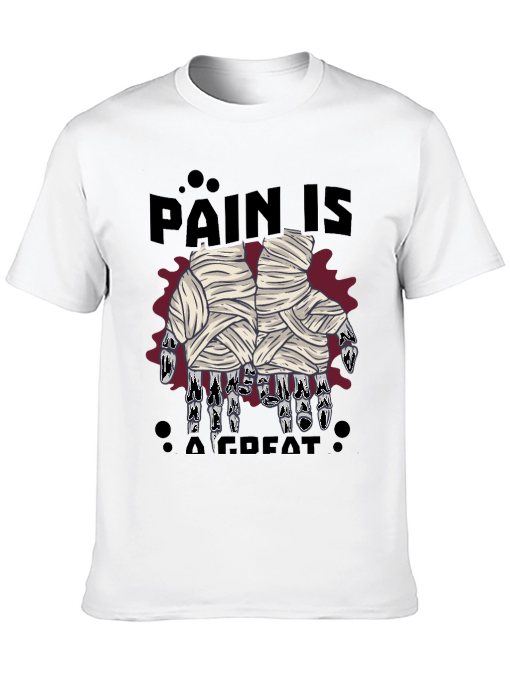 Pain Is A Great Motivator T-Shirt