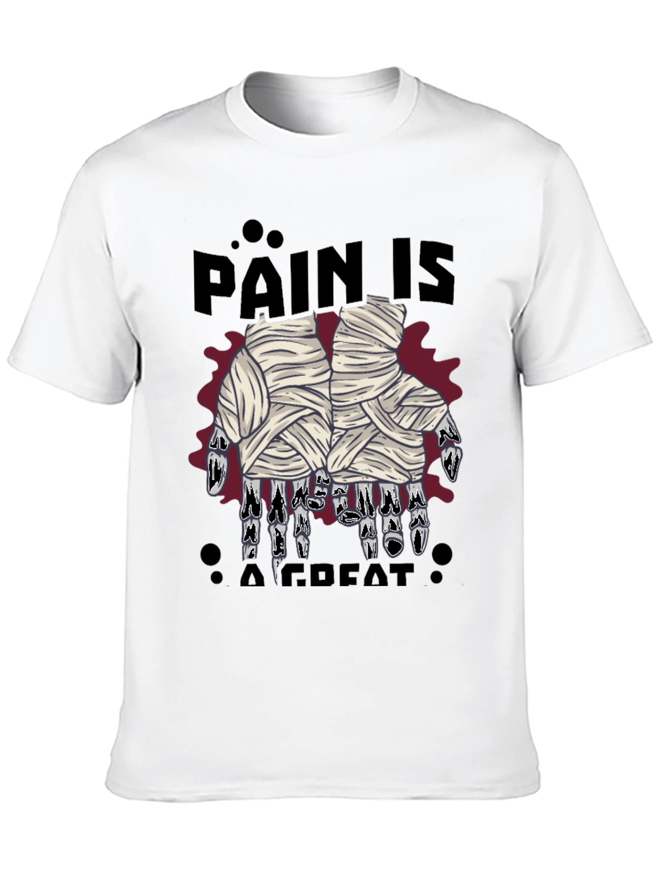 Pain Is A Great Motivator T-Shirt