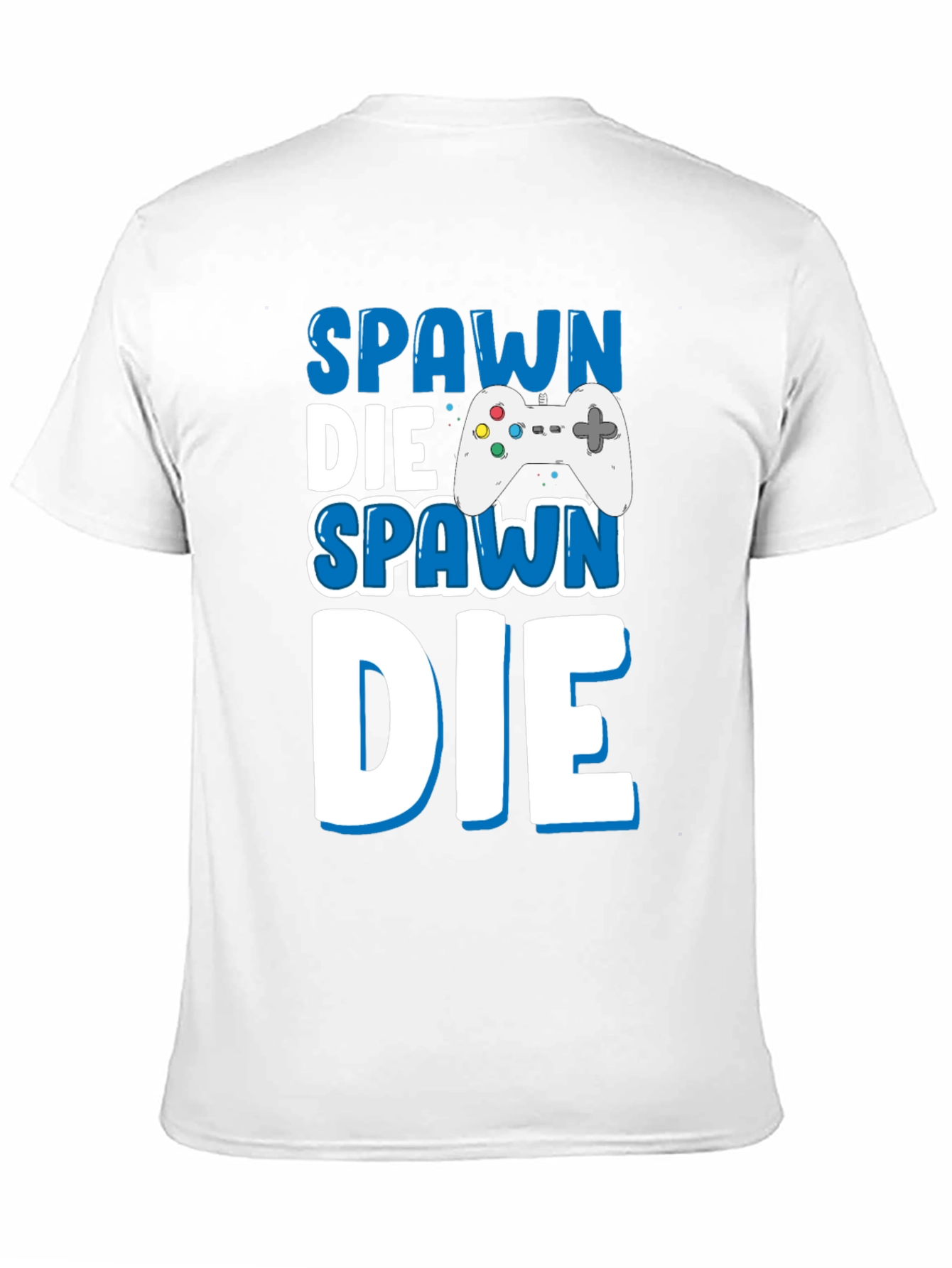 Spawn Die Repeat Gamer T-Shirt