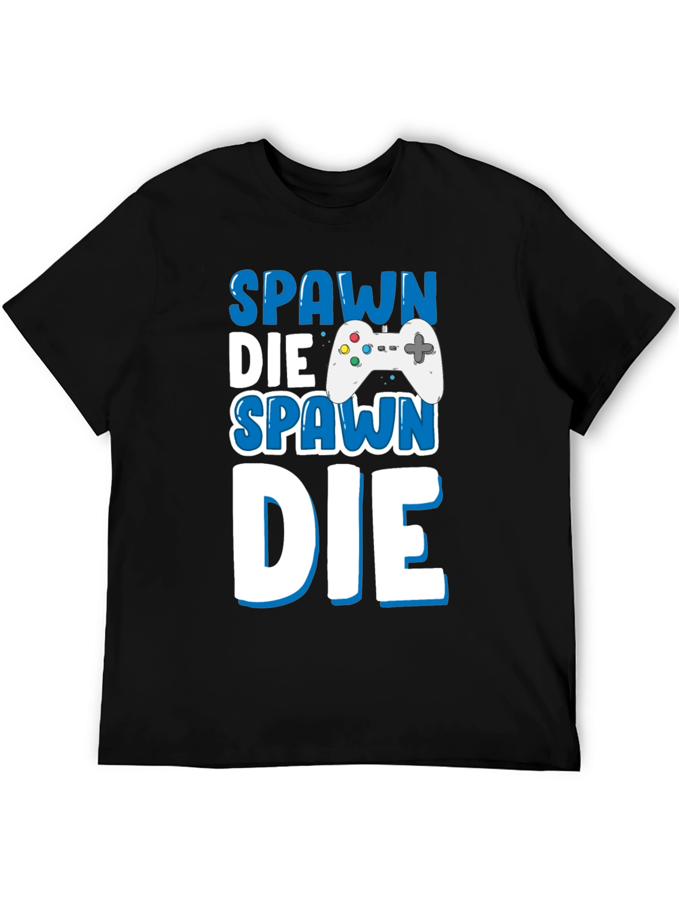Spawn Die Repeat Gamer T-Shirt