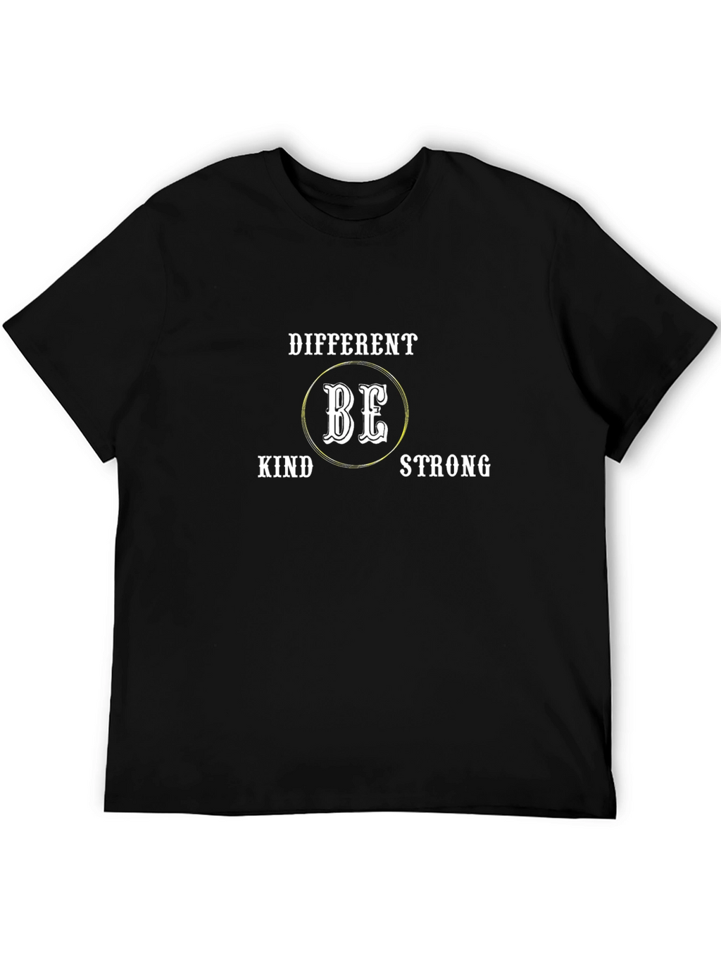 Be Different Kind Strong Graphic Tee