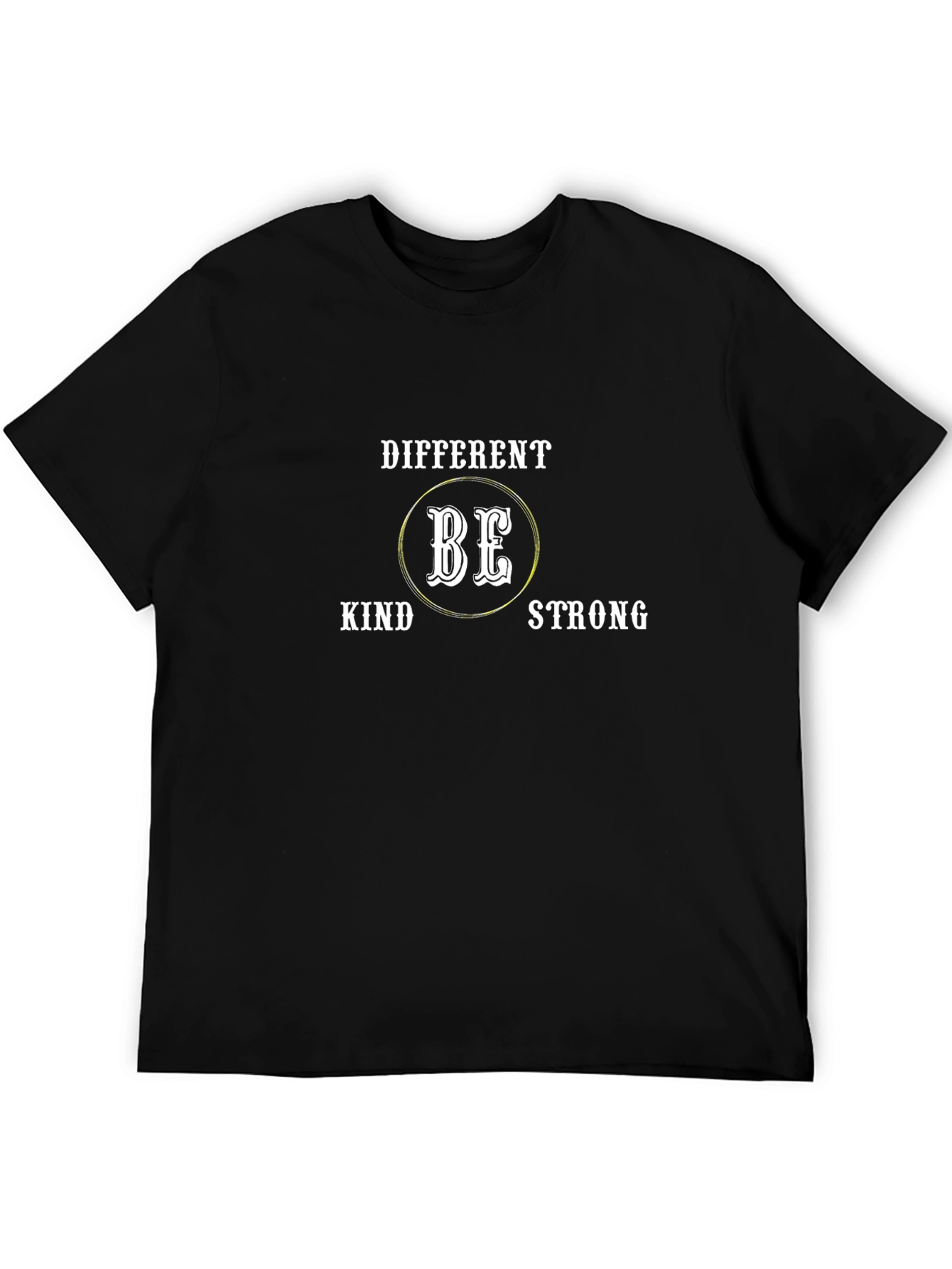 Be Different Kind Strong Graphic Tee