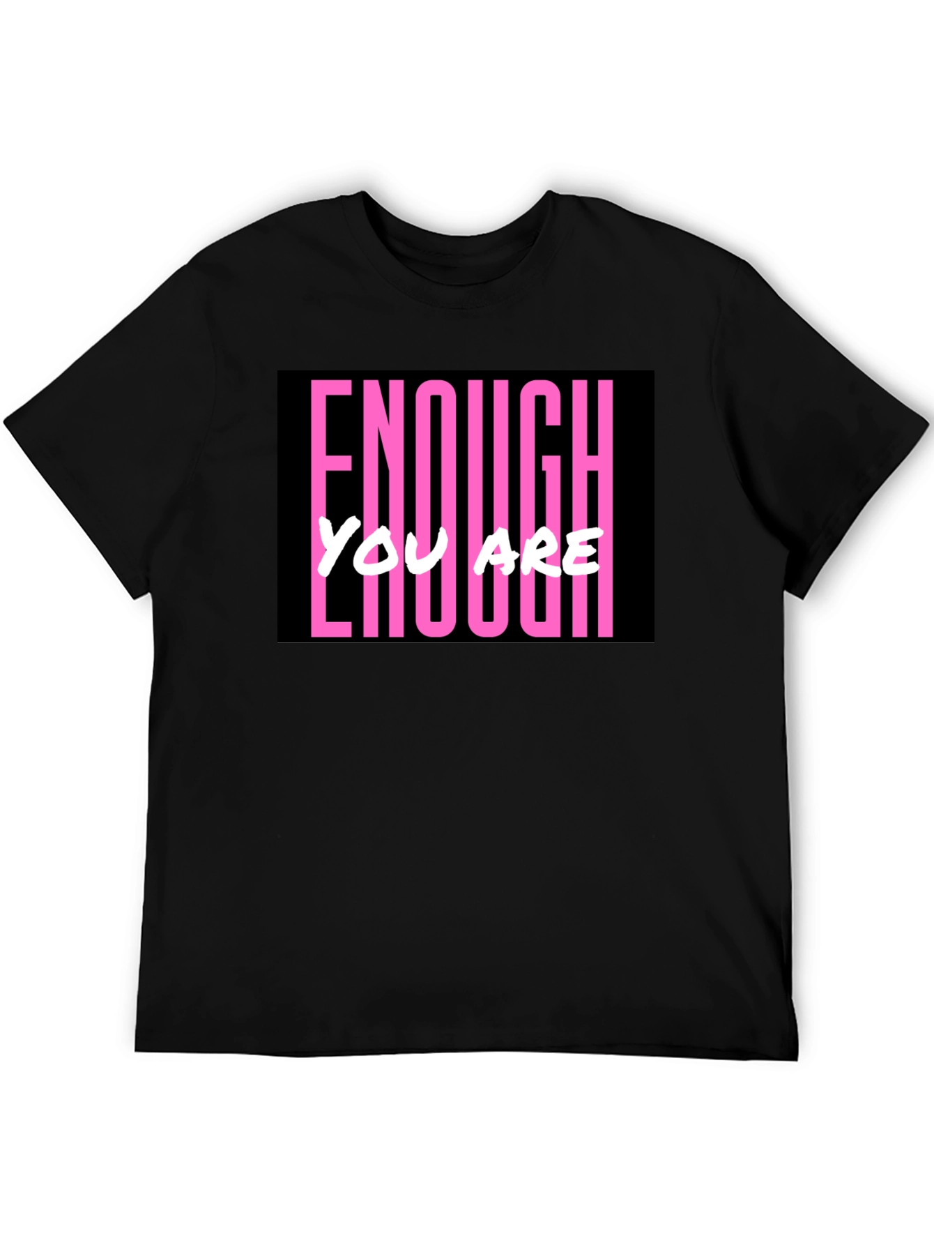 Enough You Are Enough Black Graphic Tee