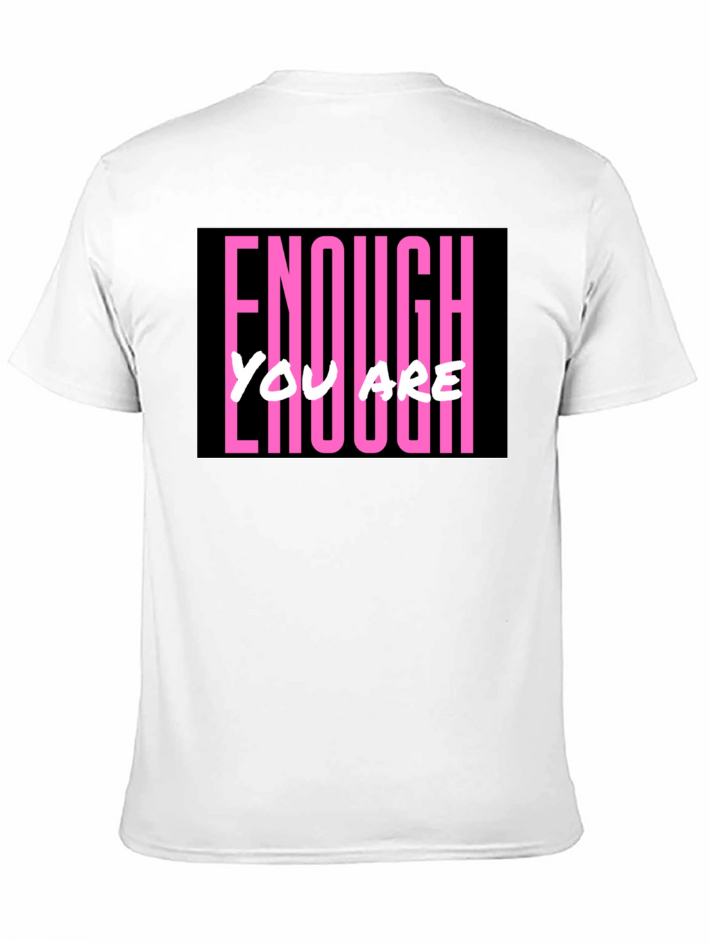 Enough You Are Enough Black Graphic Tee