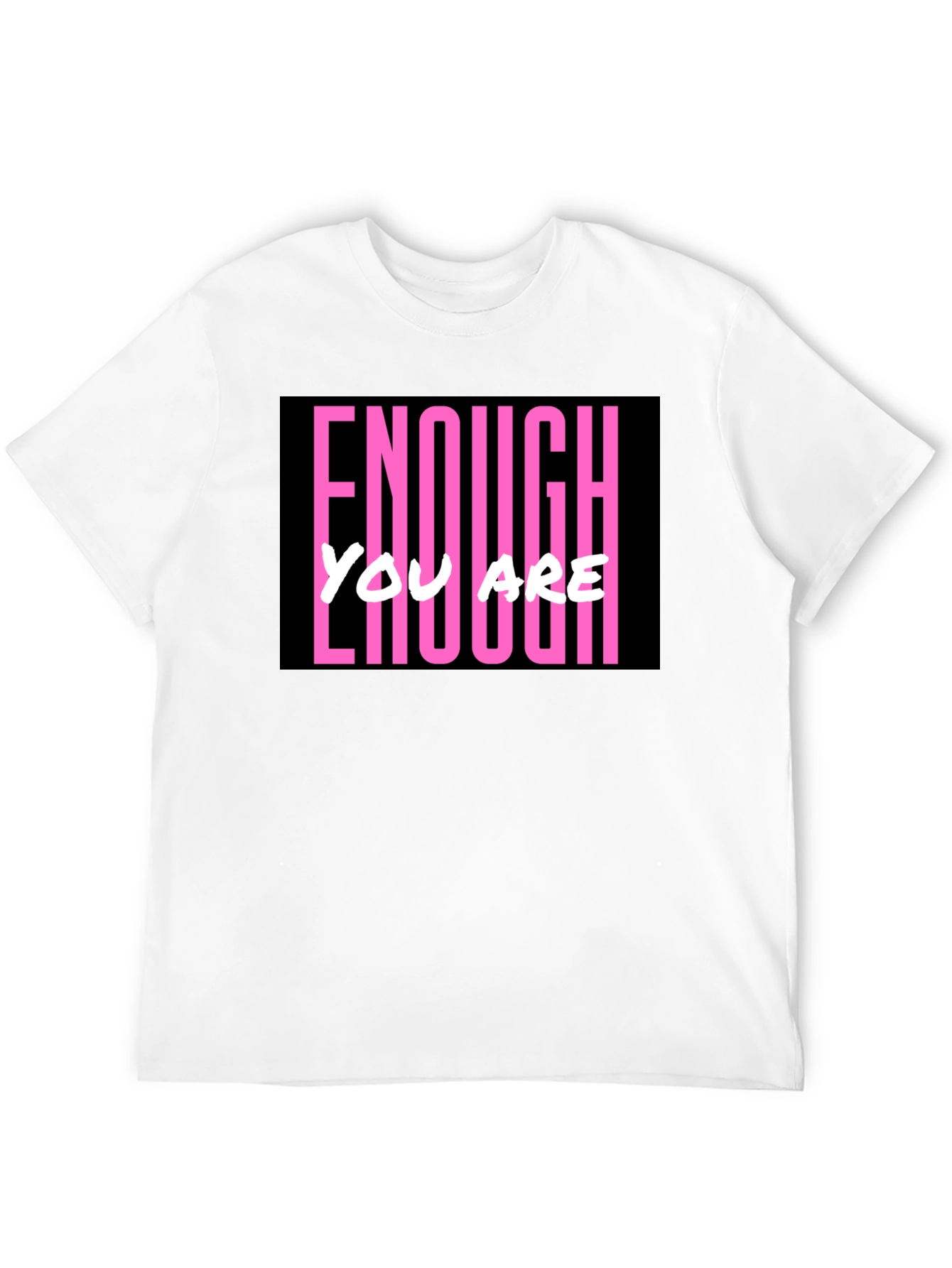 Enough You Are Enough Black Graphic Tee
