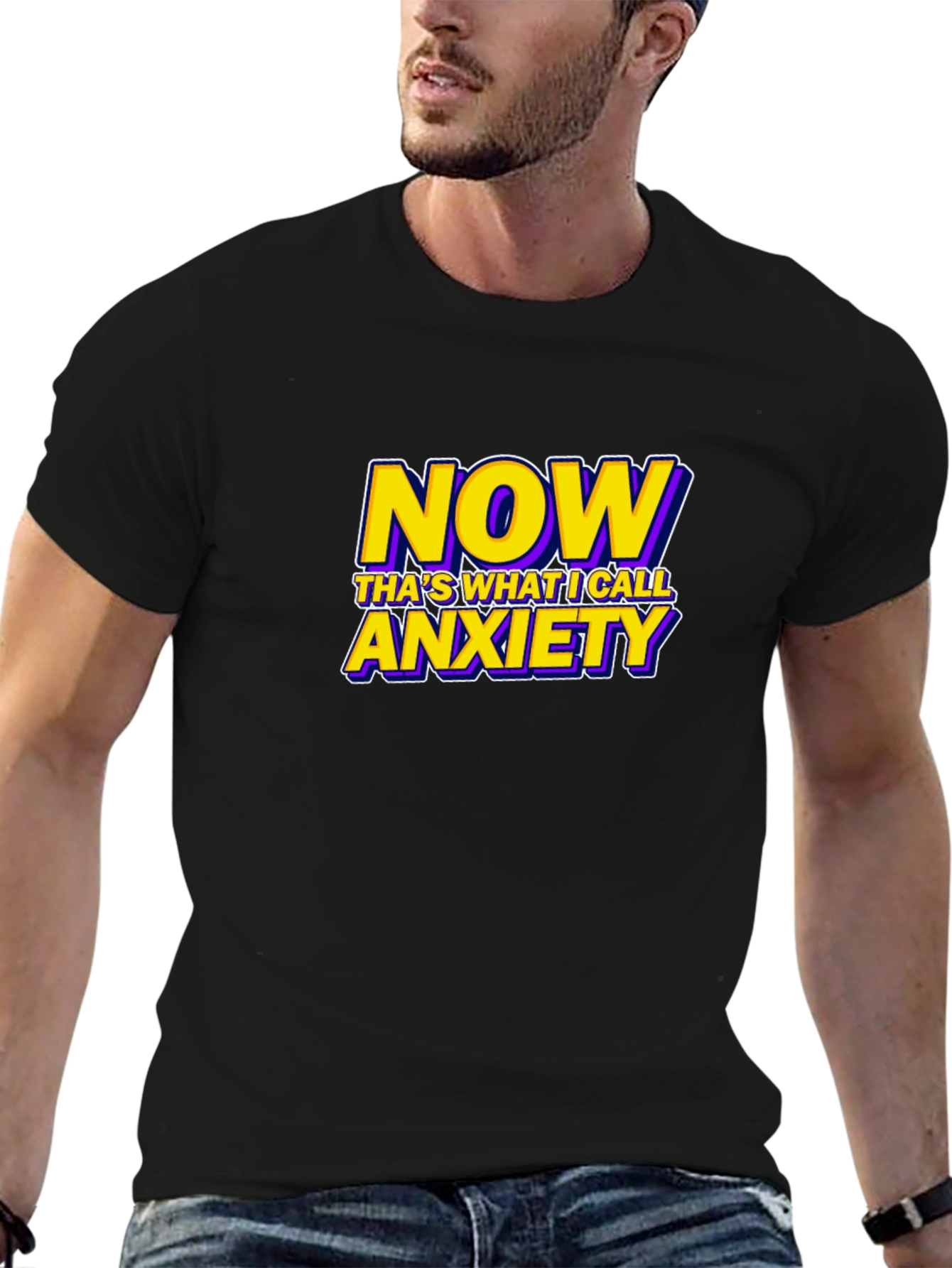 Now Thats What I Call Anxiety Funny Graphic T-Shirt