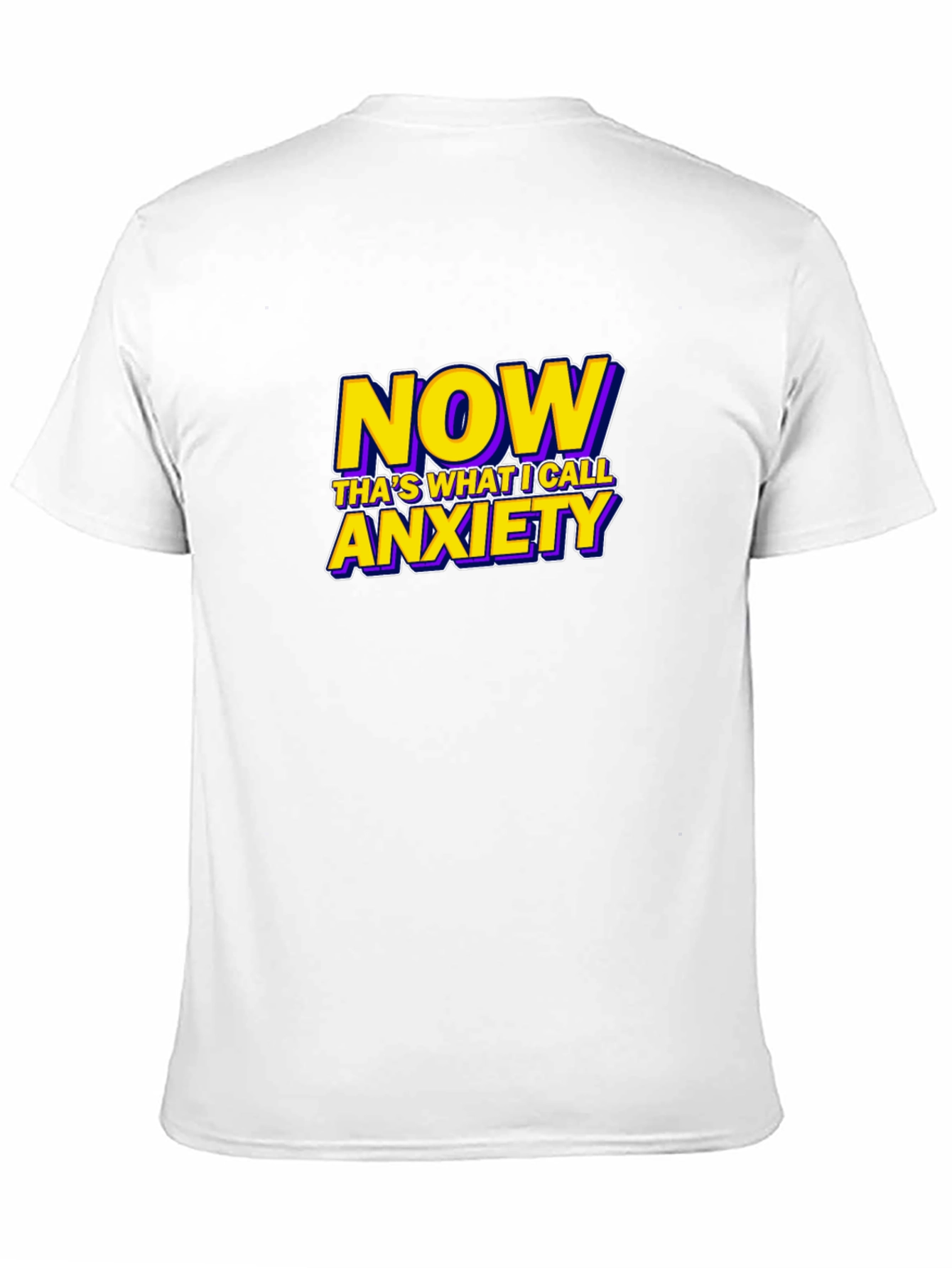 Now Thats What I Call Anxiety Funny Graphic T-Shirt