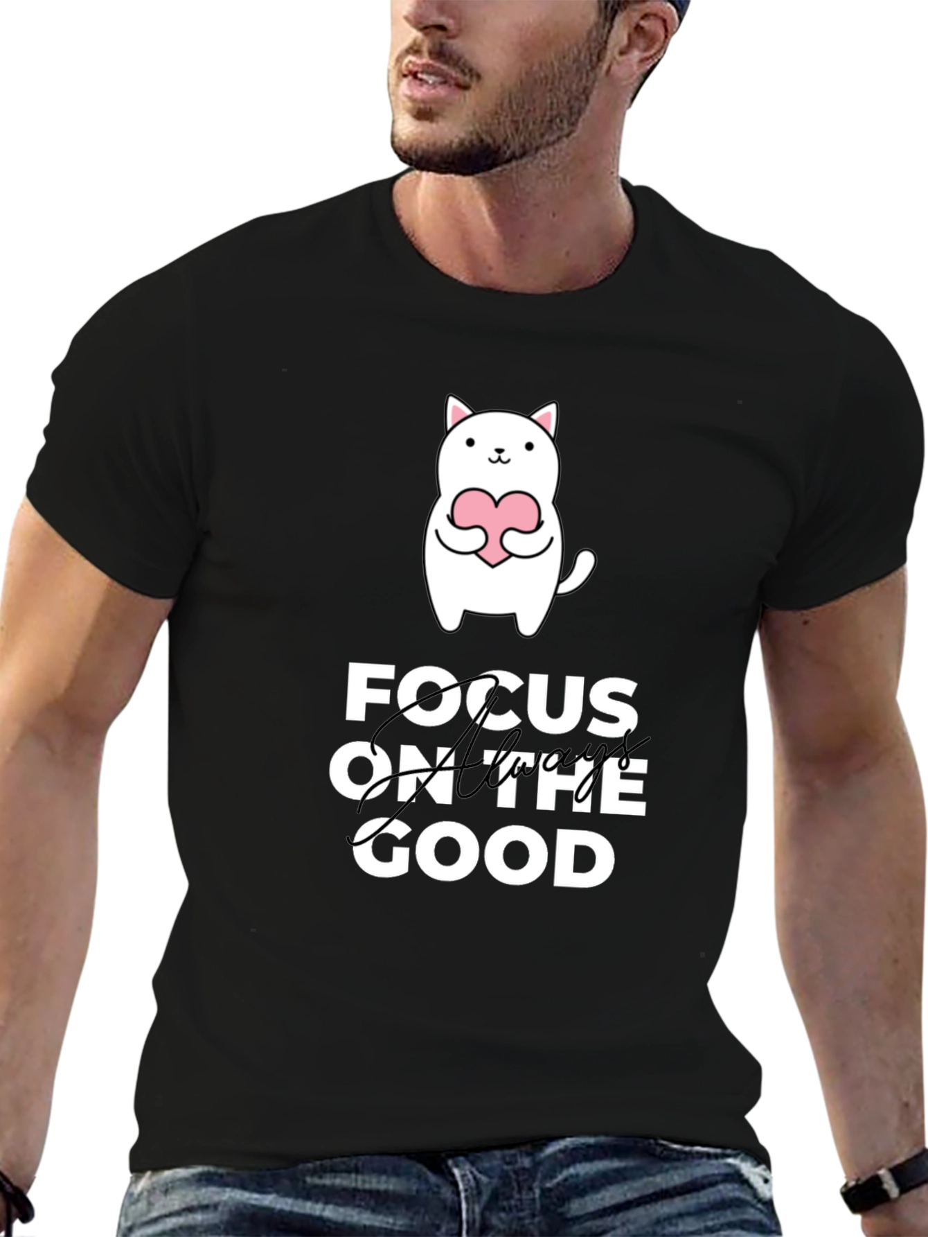 Focus on the Good T-Shirt - Cute Cat Design