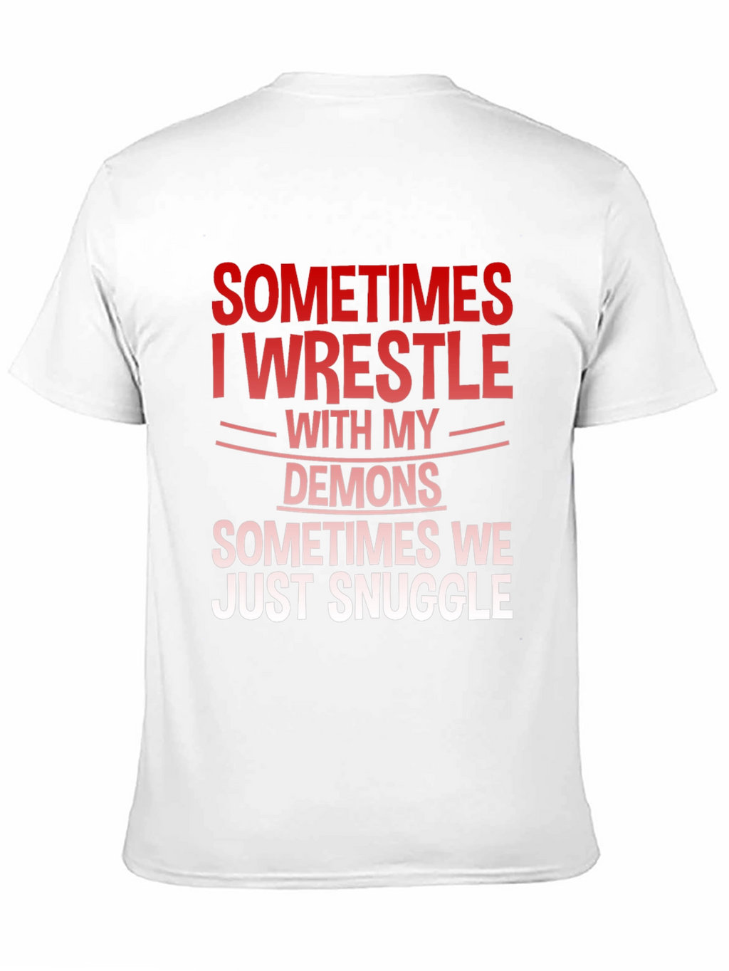 Wrestle Demons Graphic Tee - Snuggle Humor T-Shirt