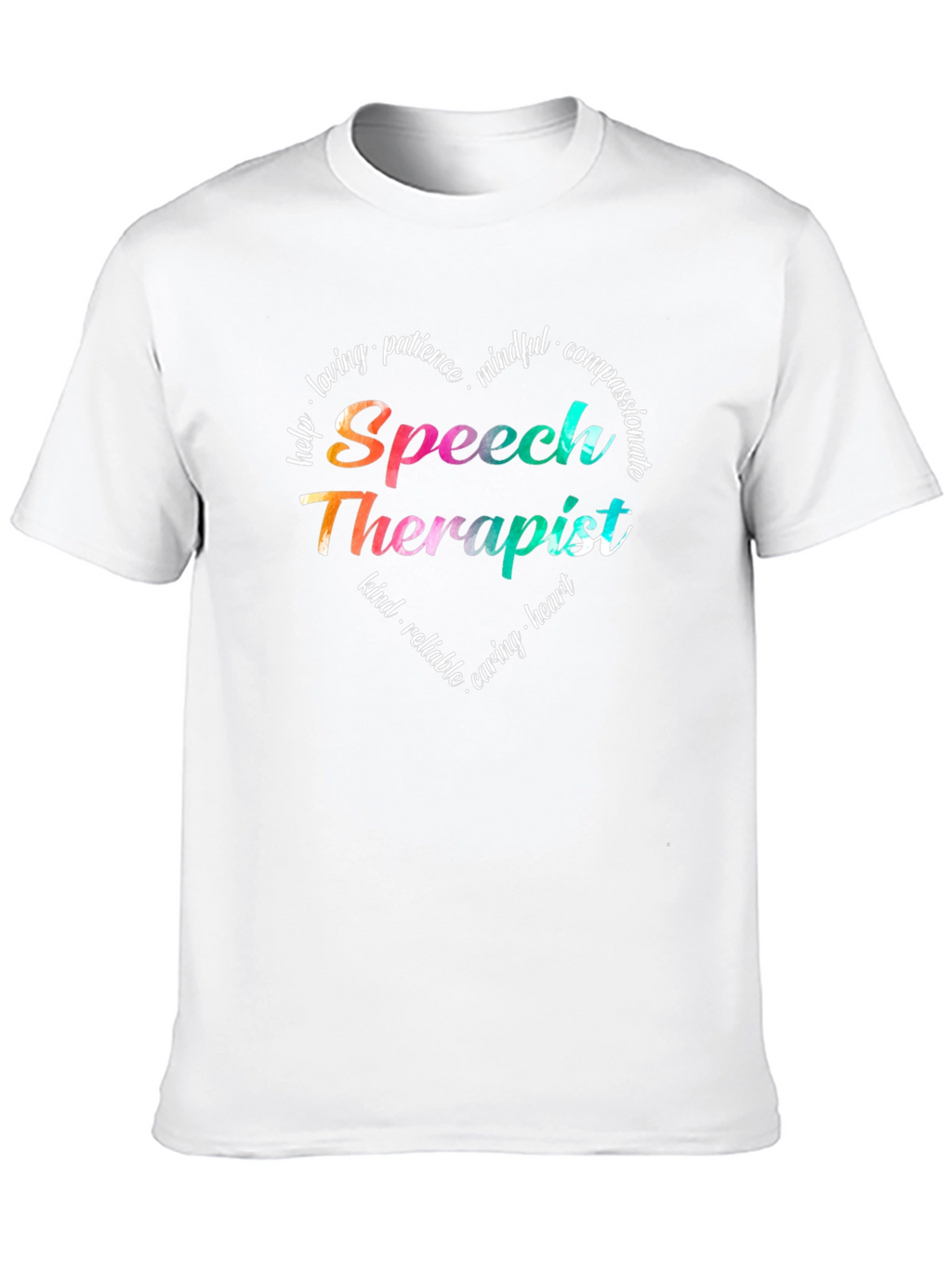 Speech Therapist Heart Tee - Caring SLP Gift