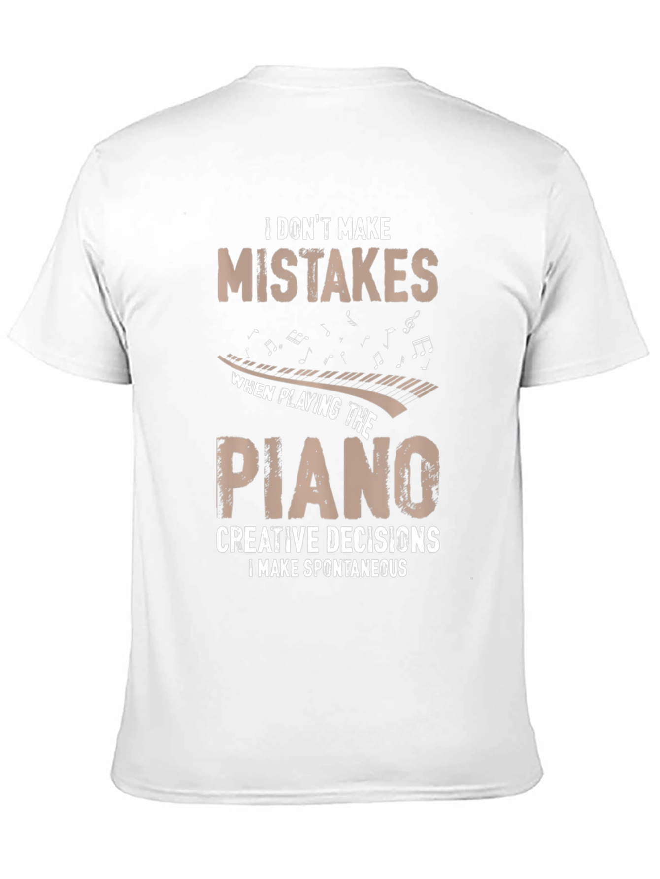 Funny Piano Player T-Shirt - Creative Decisions