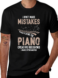 Funny Piano Player T-Shirt - Creative Decisions