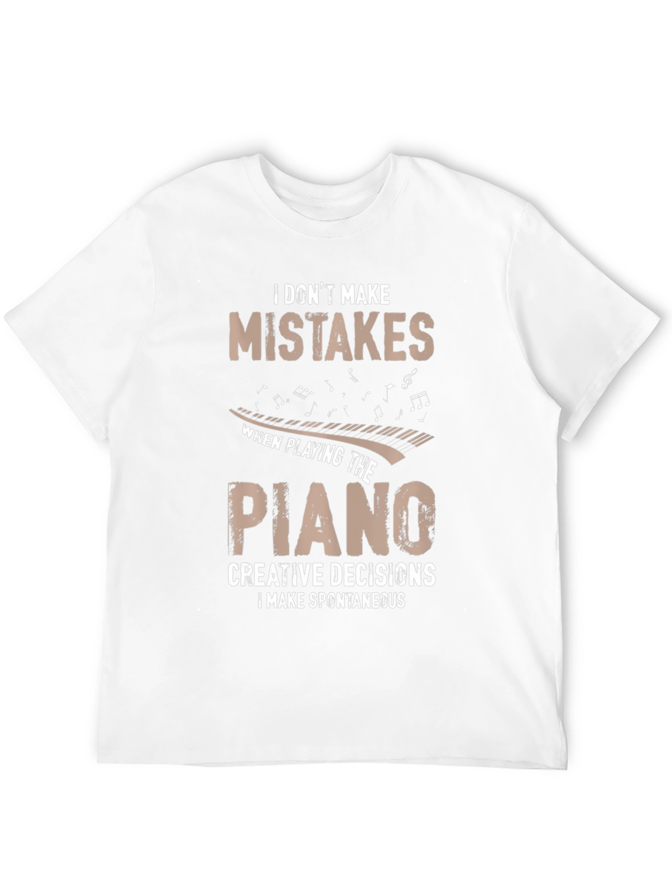 Funny Piano Player T-Shirt - Creative Decisions