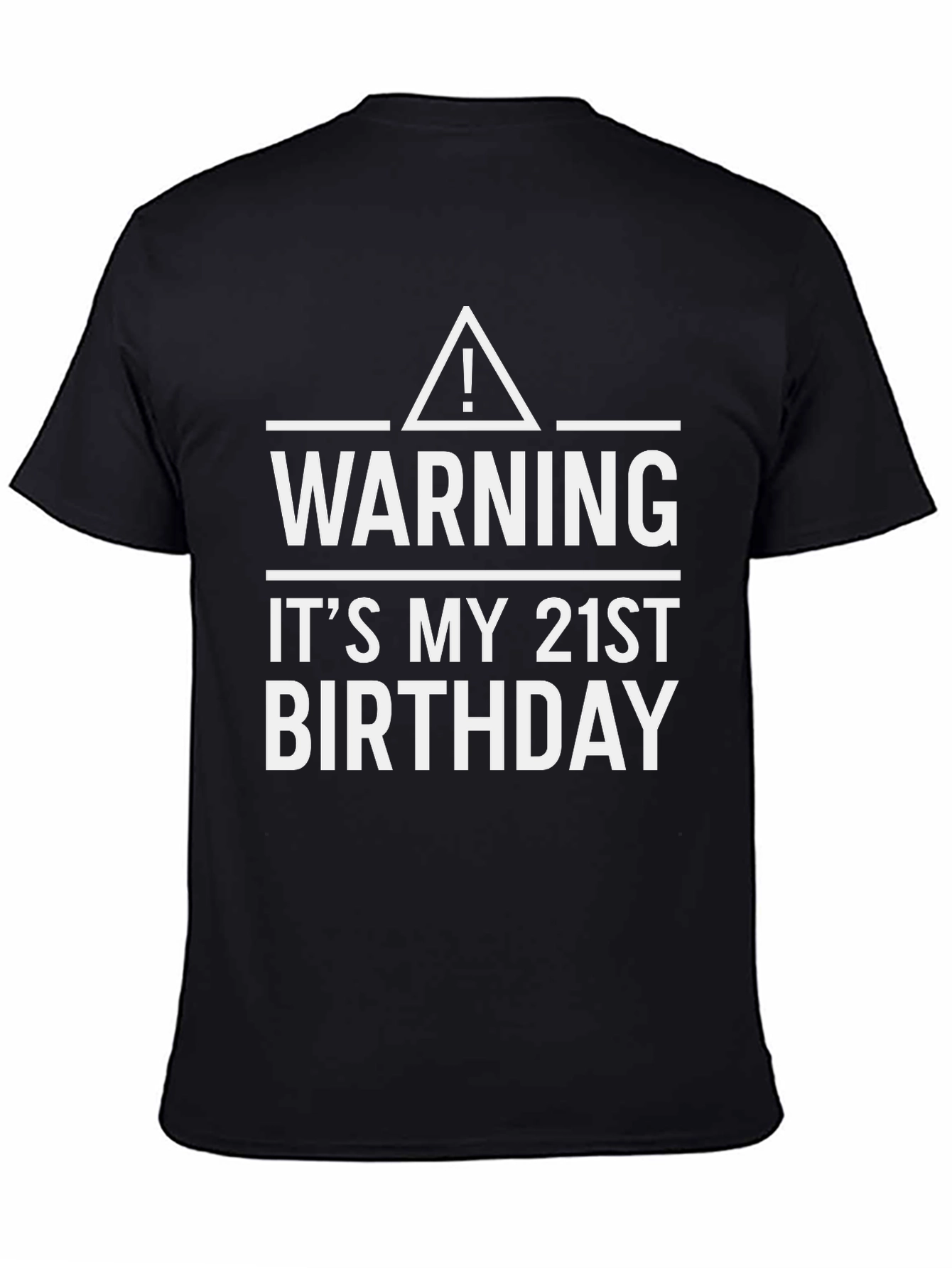 Warning 21st Birthday T-Shirt