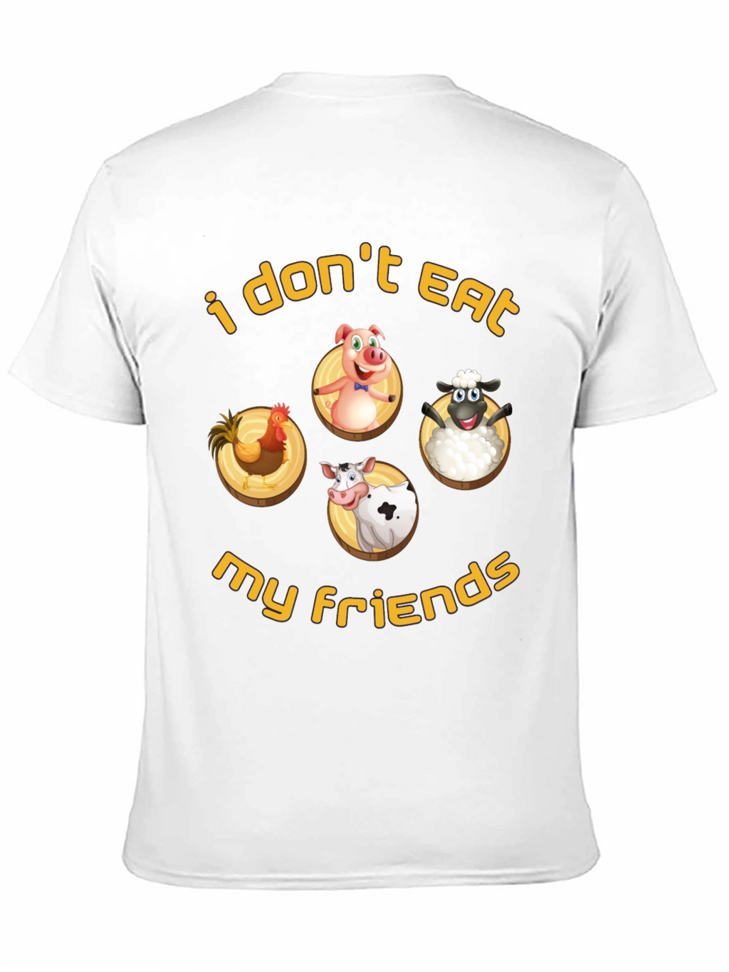 Vegan T-Shirt: I Dont Eat My Friends