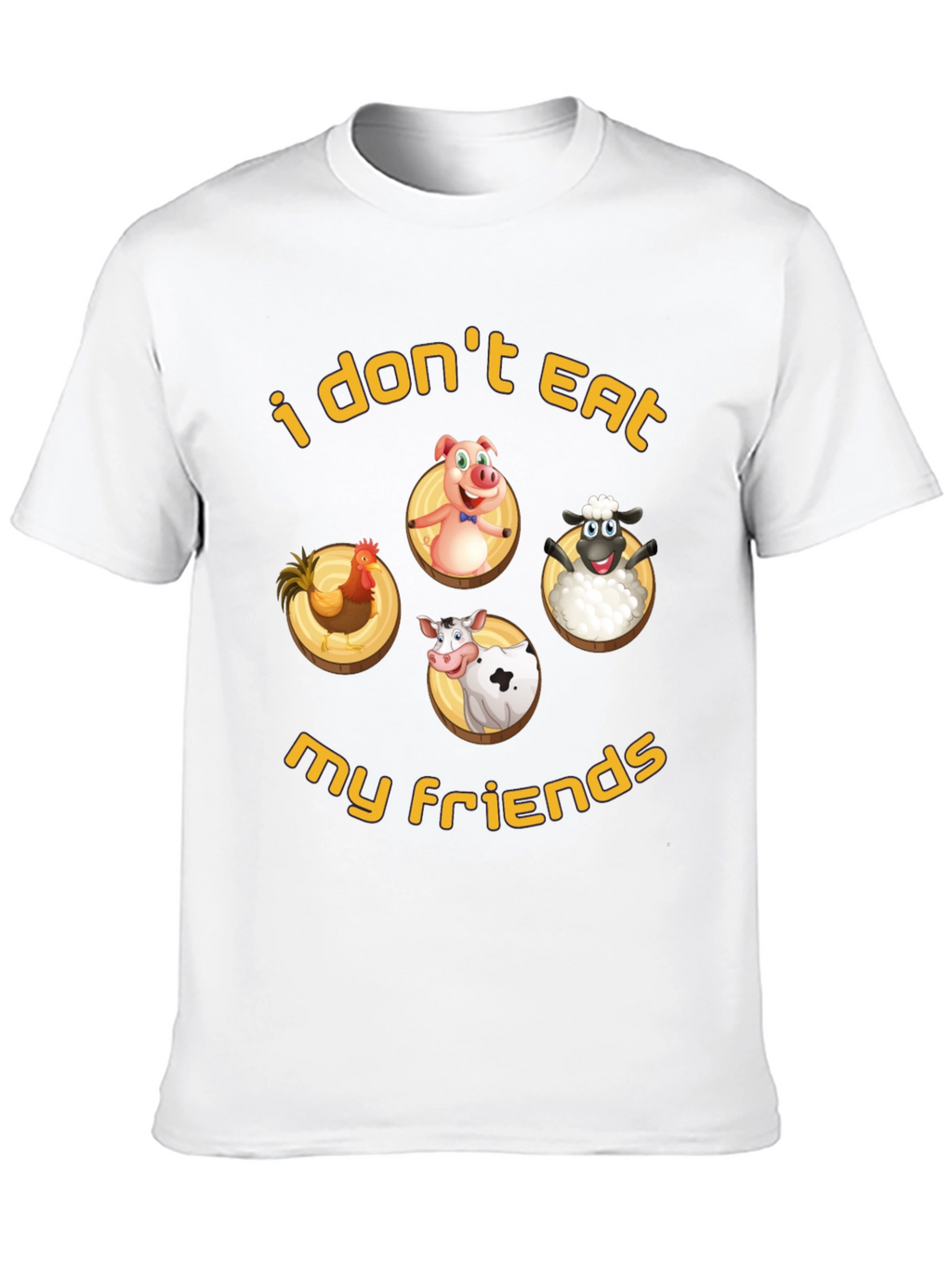 Vegan T-Shirt: I Dont Eat My Friends