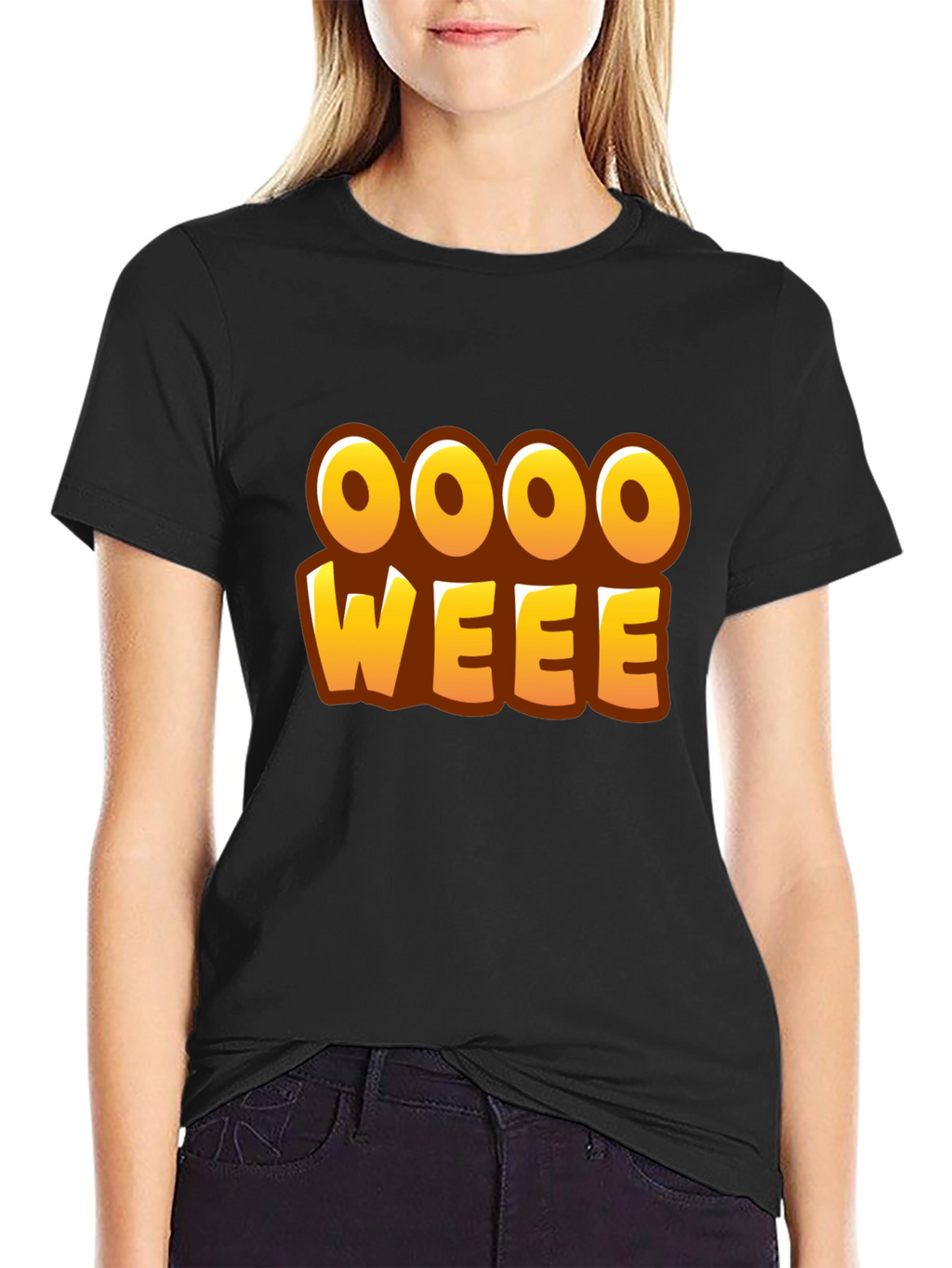 Oooo Weee! T-Shirt - Fun Graphic Tee