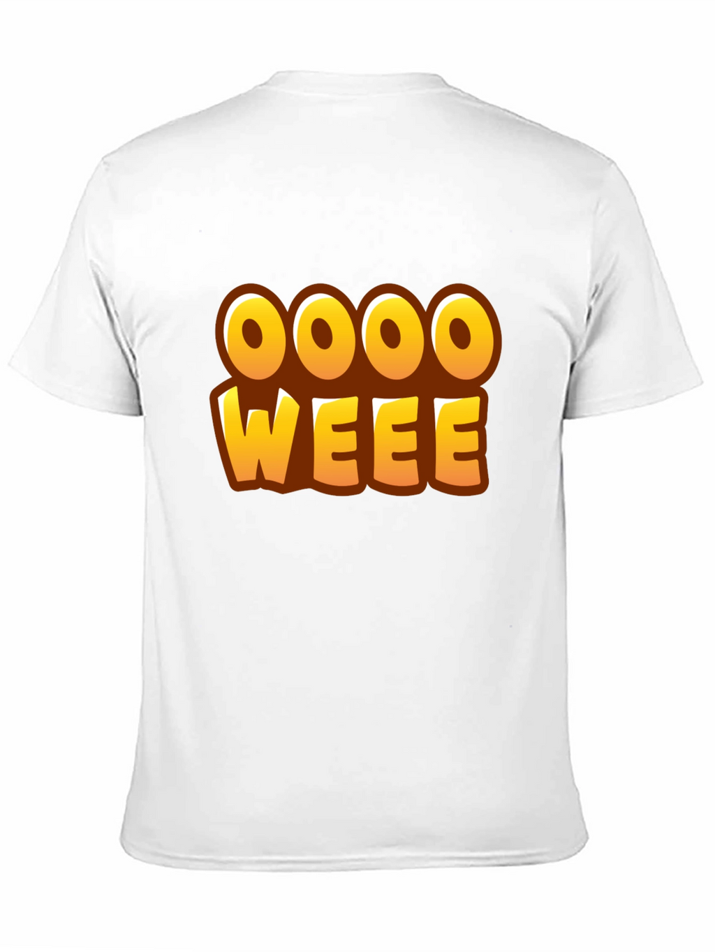 Oooo Weee! T-Shirt - Fun Graphic Tee