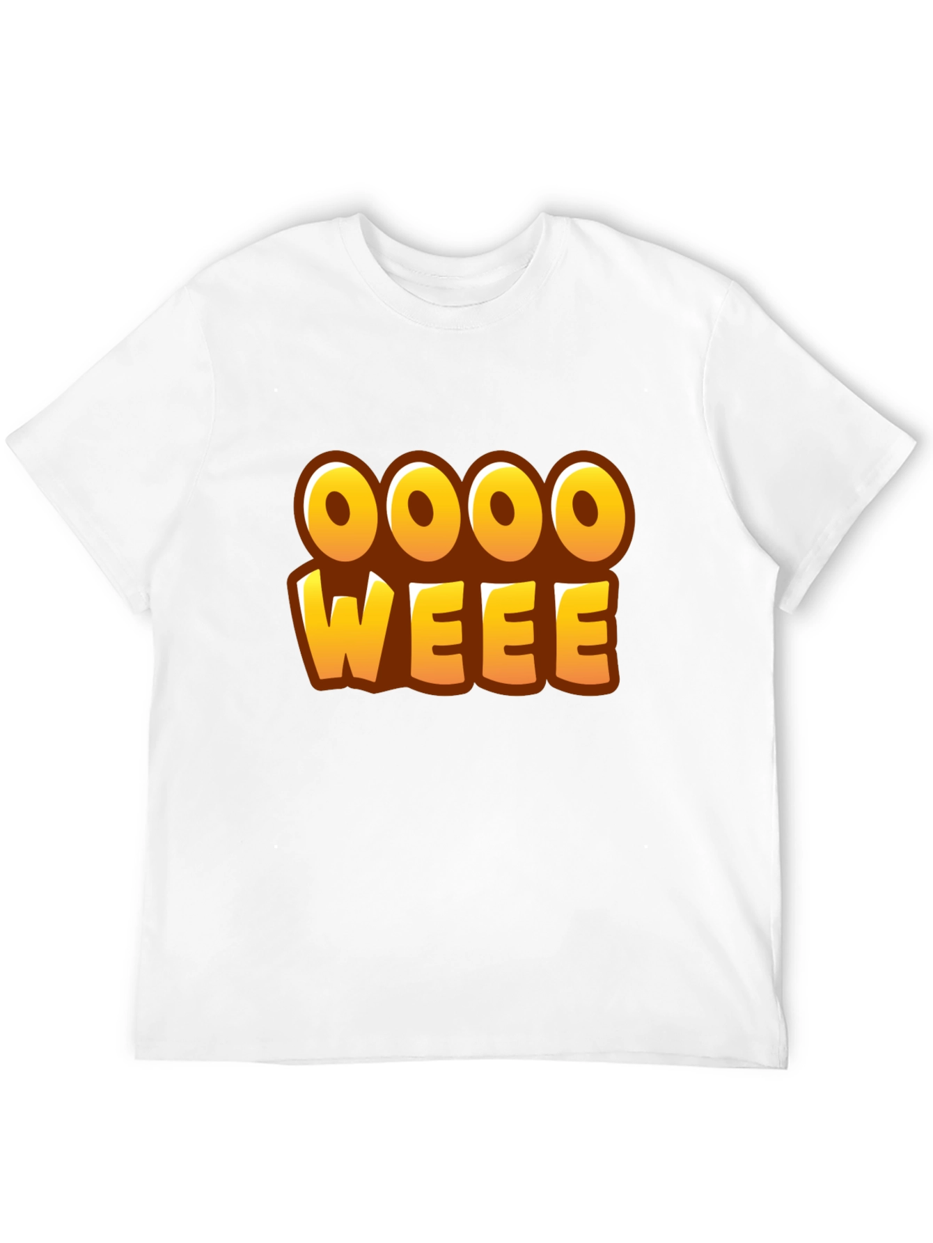 Oooo Weee! T-Shirt - Fun Graphic Tee