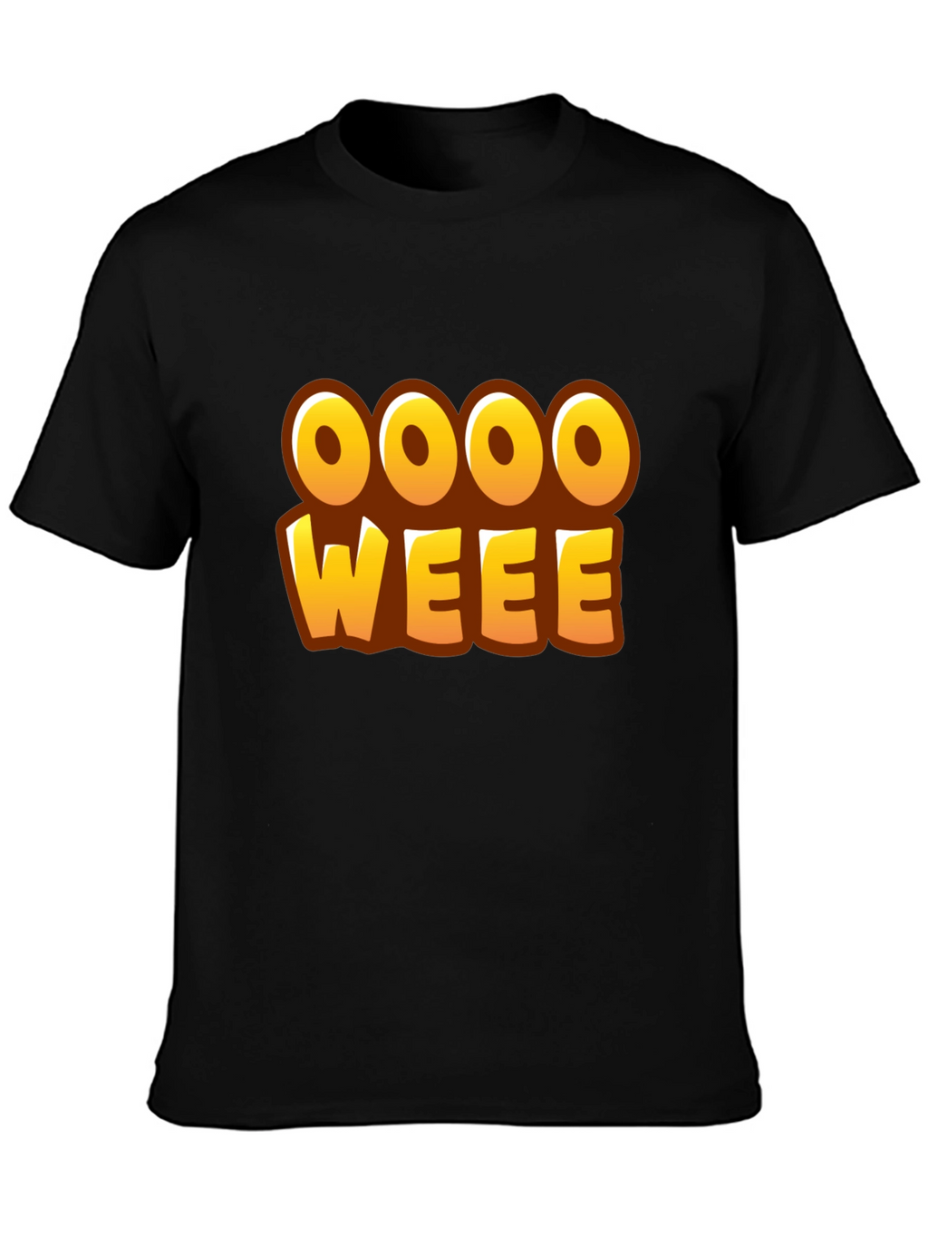 Oooo Weee! T-Shirt - Fun Graphic Tee