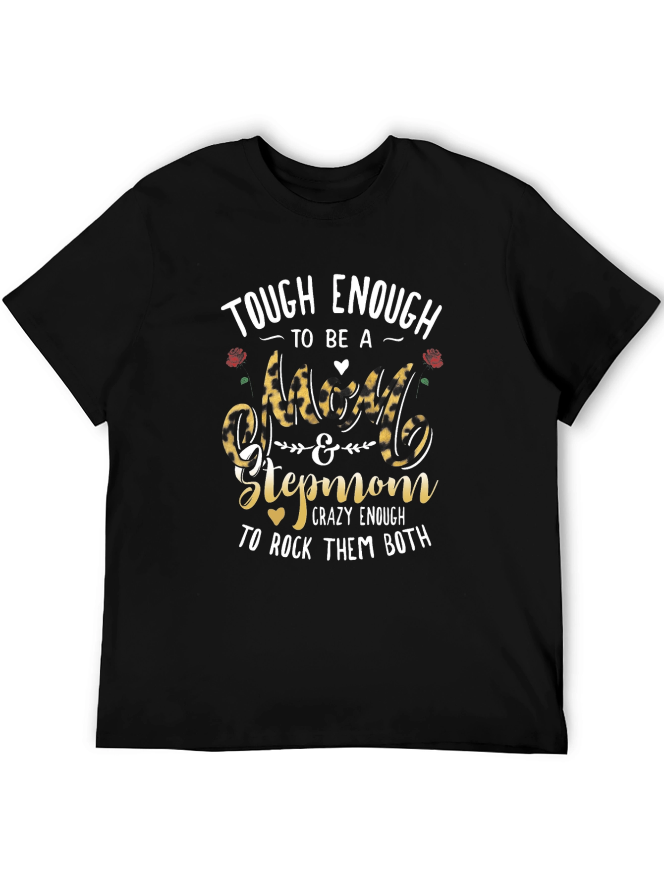 Tough Enough Stepmom Graphic Tee