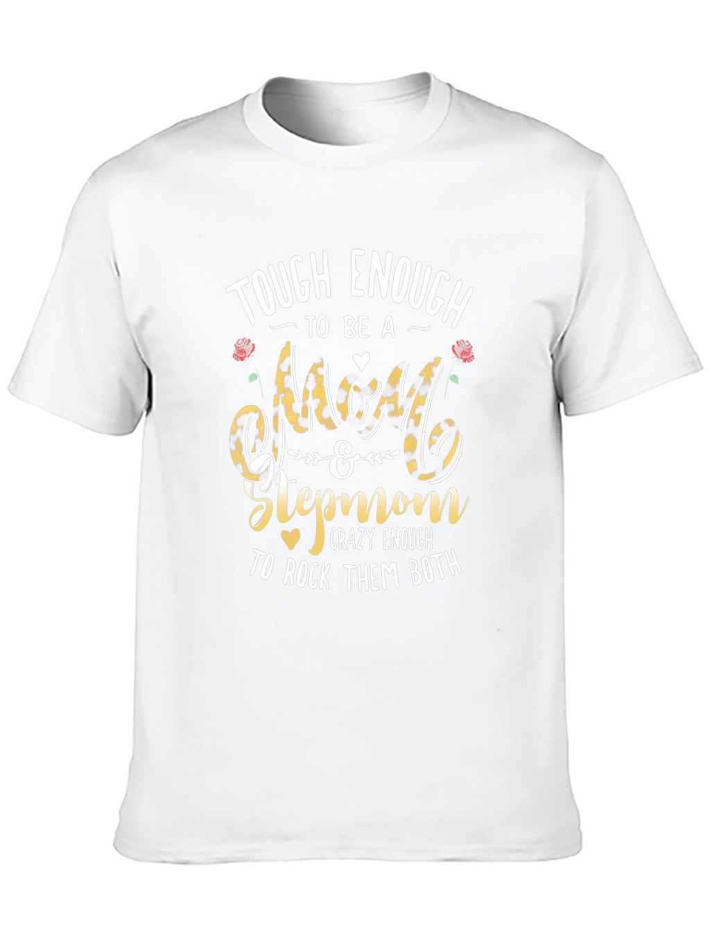 Tough Enough Stepmom Graphic Tee