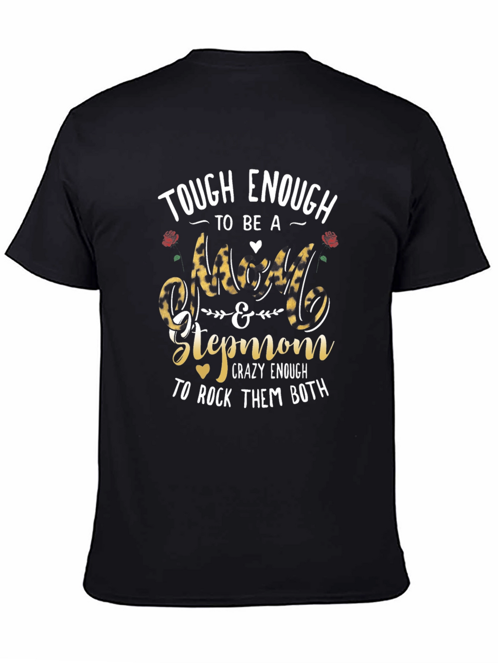 Tough Enough Stepmom Graphic Tee