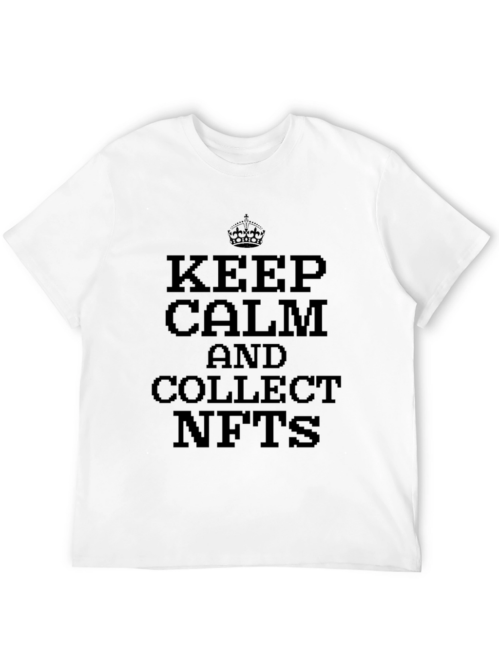 Keep Calm Collect NFTs T-Shirt - Black Tee