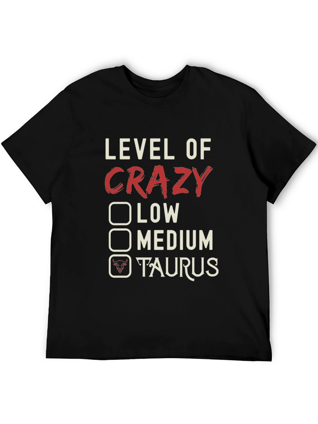 Crazy Taurus Zodiac Sign Mens T-Shirt