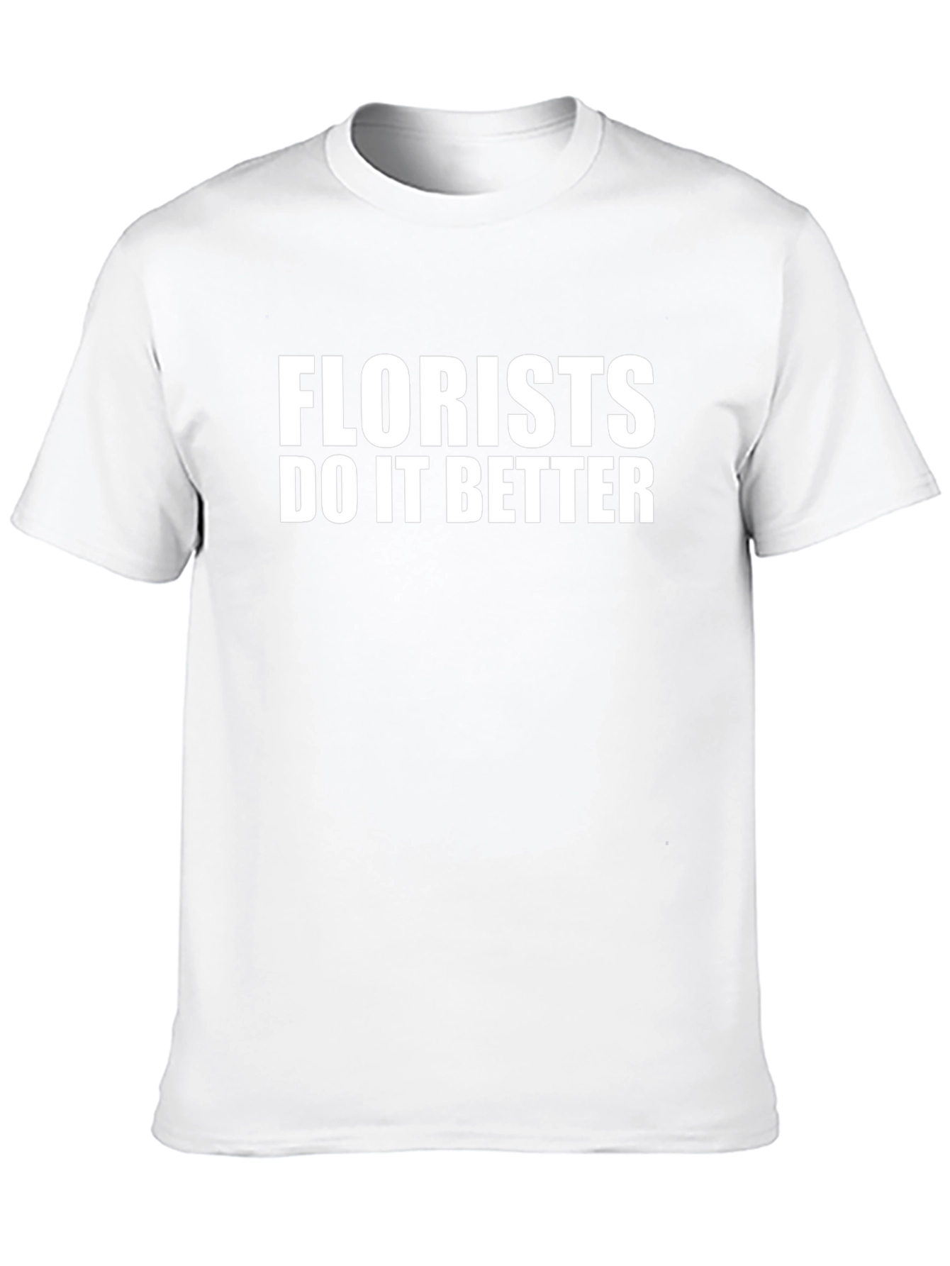 Florists Do It Better Black T-Shirt