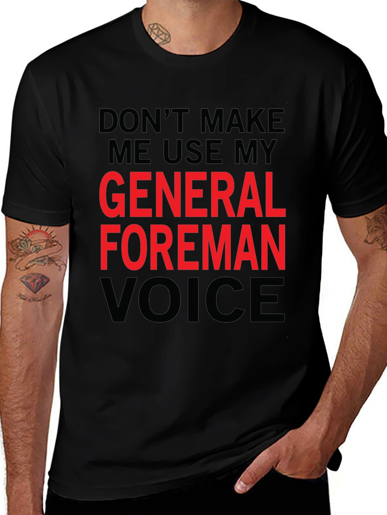 General Foreman Voice T-Shirt