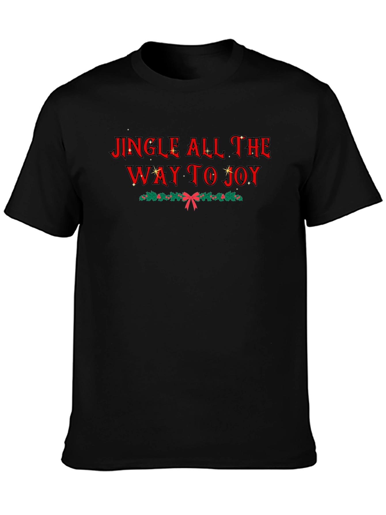 Jingle All the Way T-Shirt - Holiday Cheer