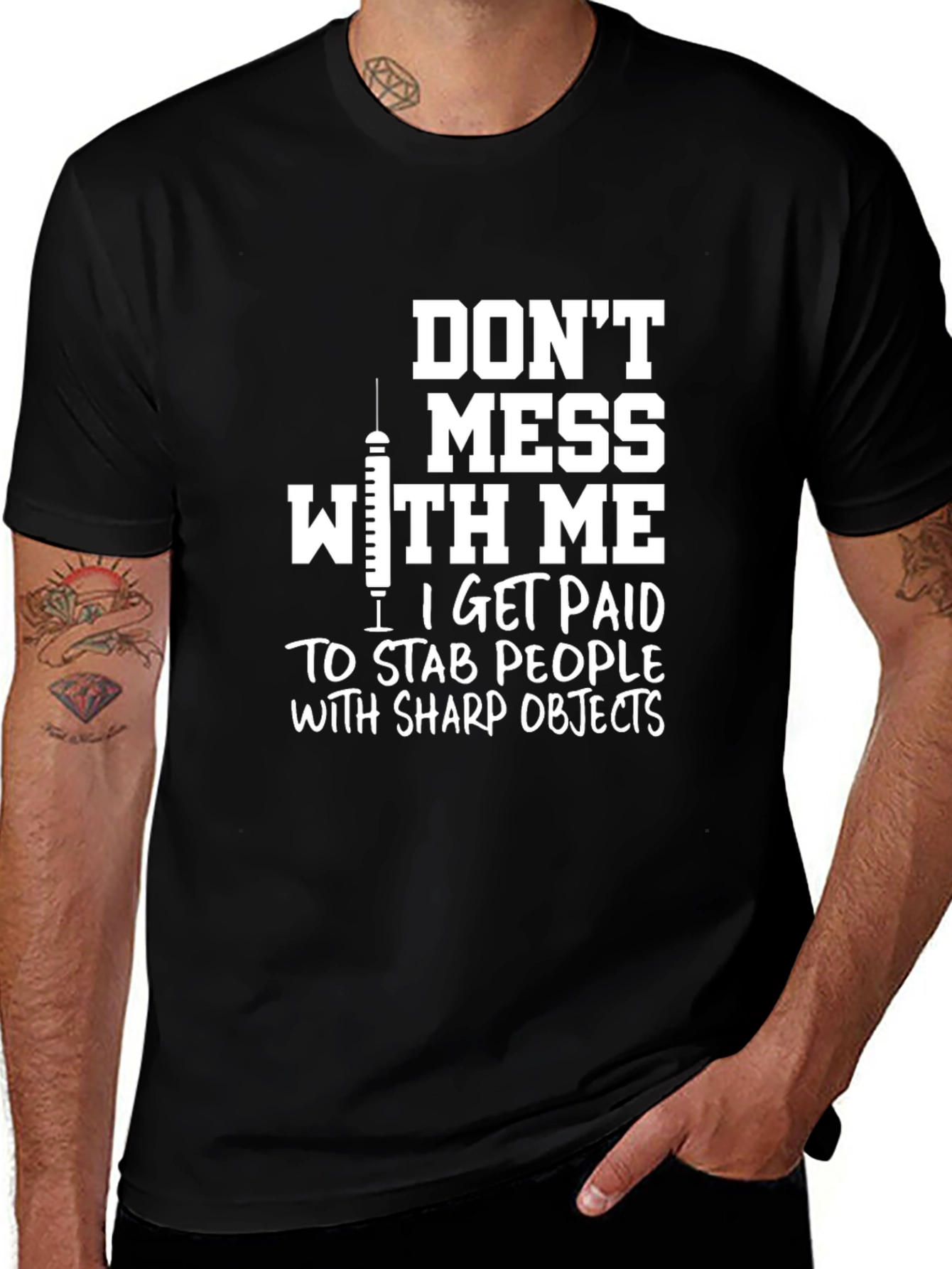 Dont Mess With Me Funny Nurse/Doctor Black Graphic T-Shirt