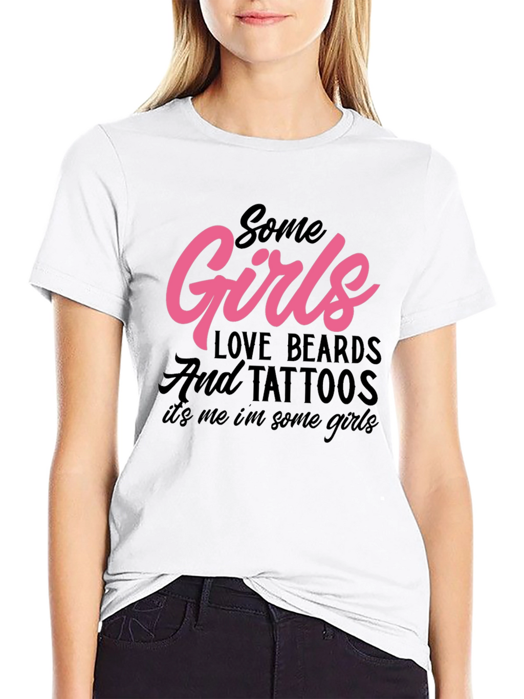Some Girls Love Beards and Tattoos Graphic Tee