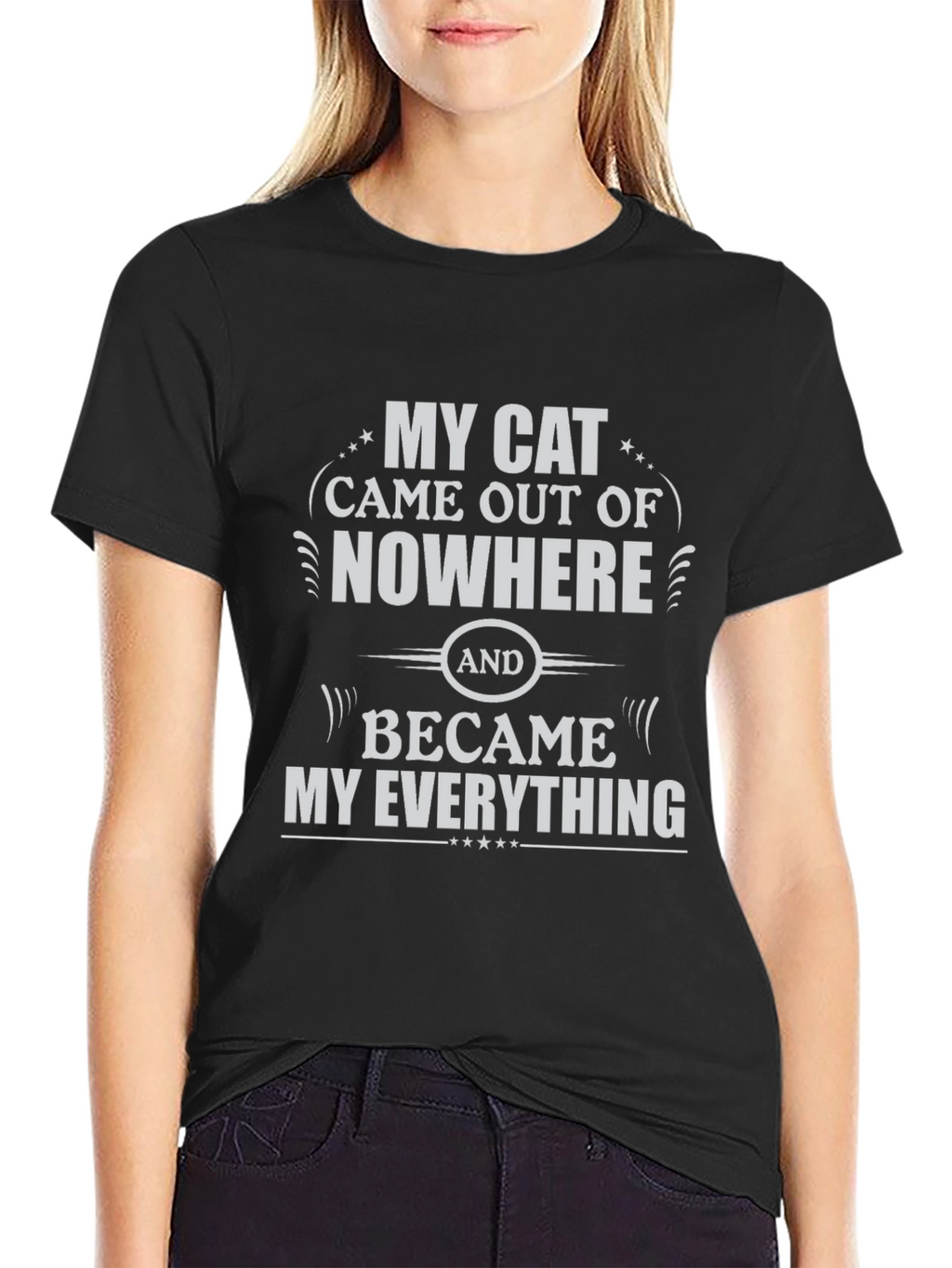 My Cat Came Out of Nowhere T-Shirt