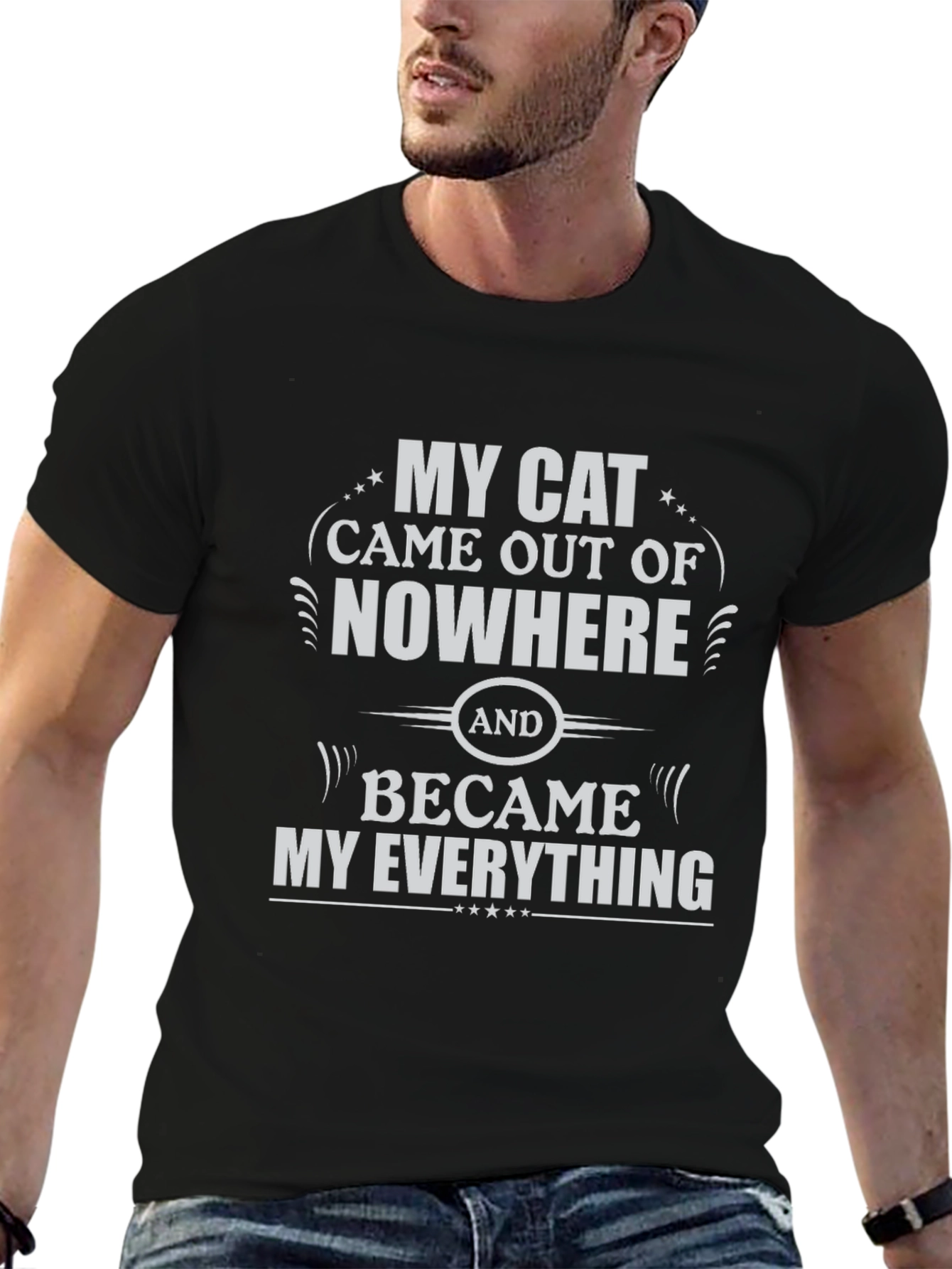 My Cat Came Out of Nowhere T-Shirt