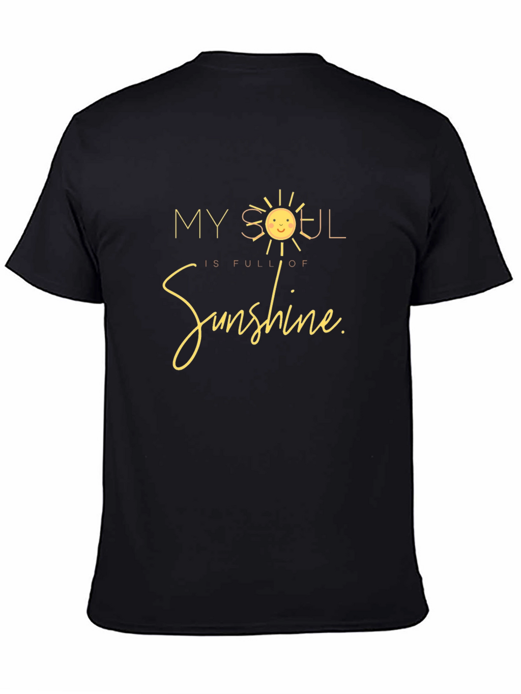 My Soul is Full of Sunshine Black T-Shirt