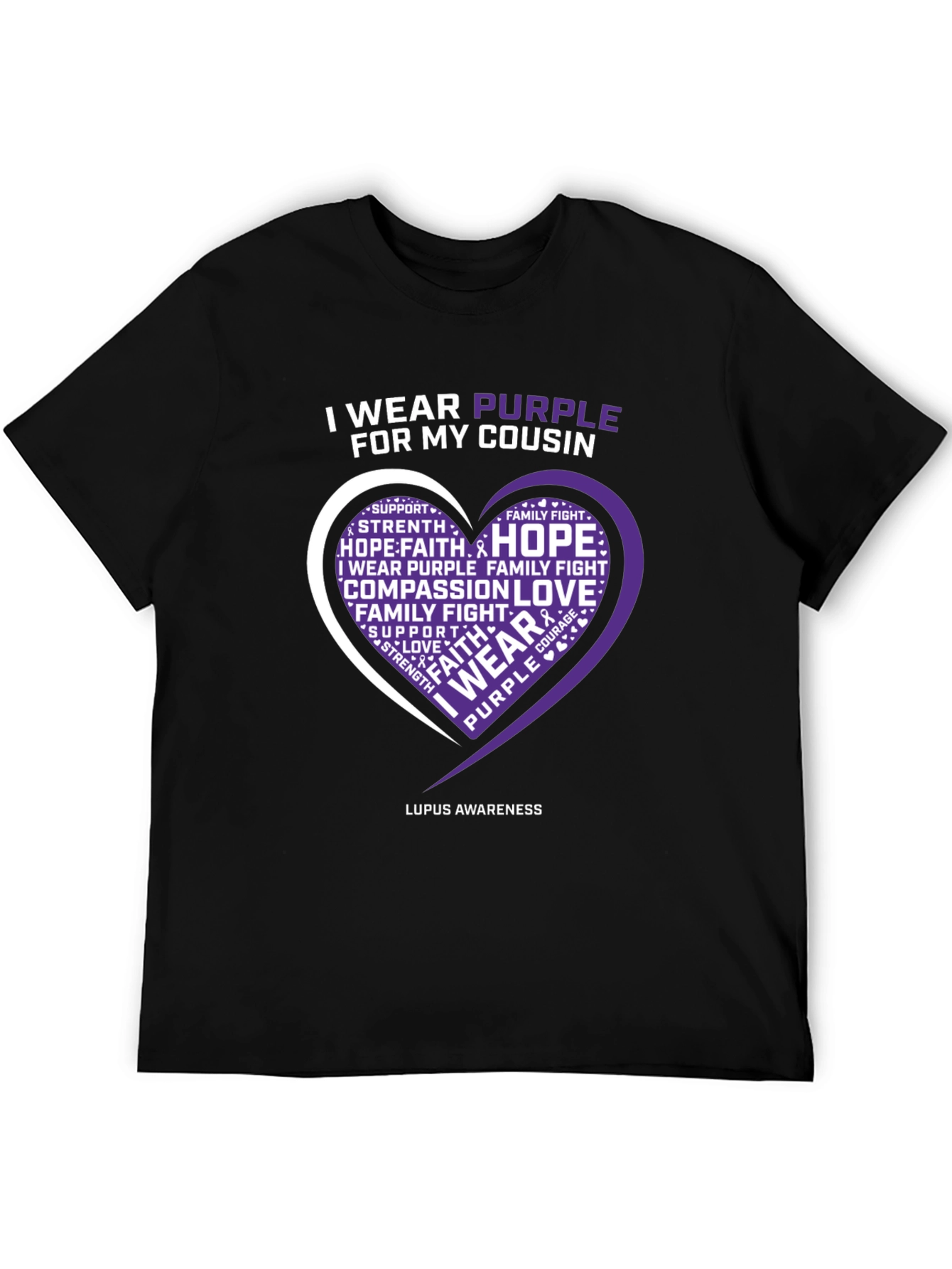 Lupus Awareness T-Shirt: I Wear Purple for My Cousin