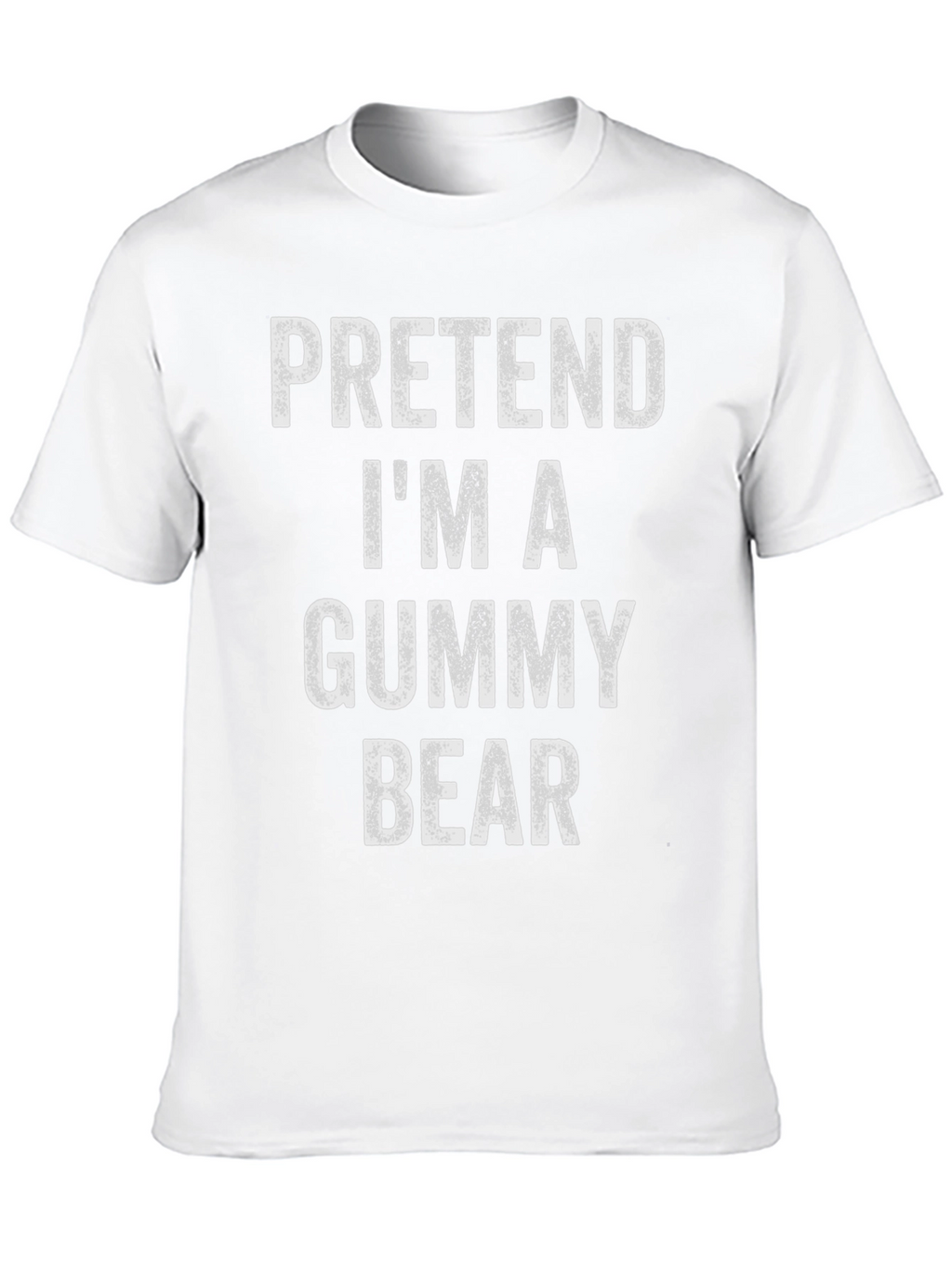 Pretend Im A Gummy Bear Graphic Tee