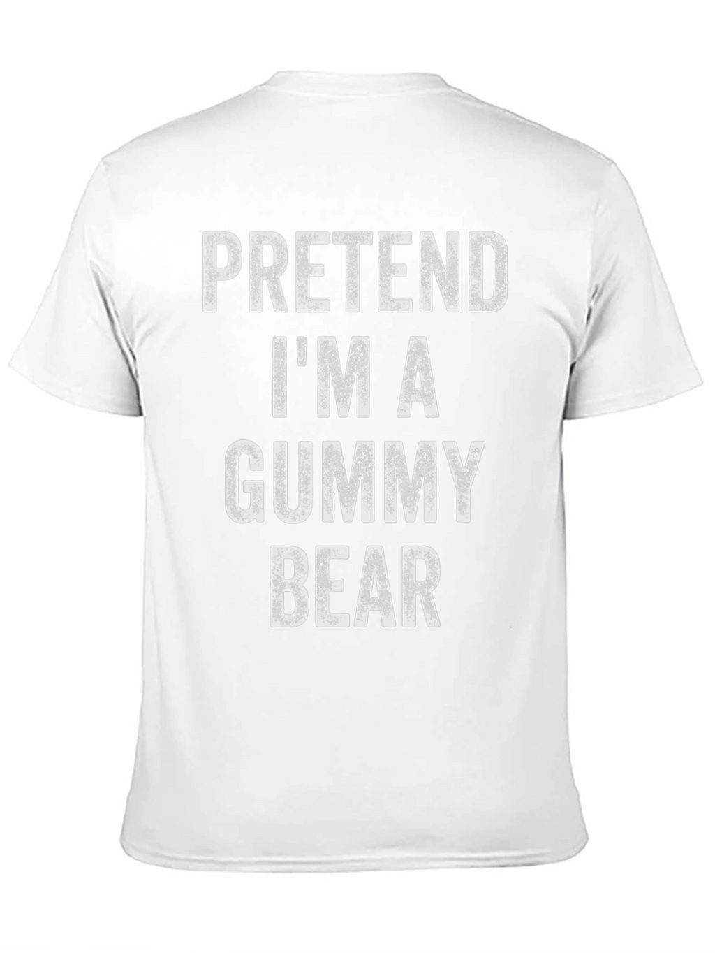Pretend Im A Gummy Bear Graphic Tee