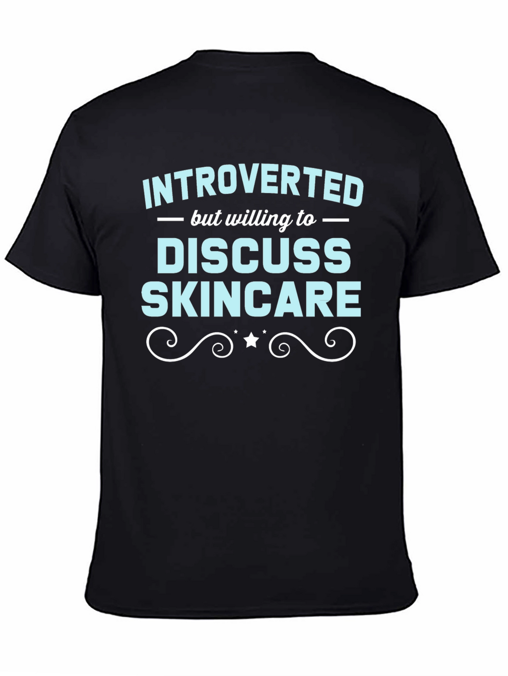 Introverted Skincare T-Shirt Funny