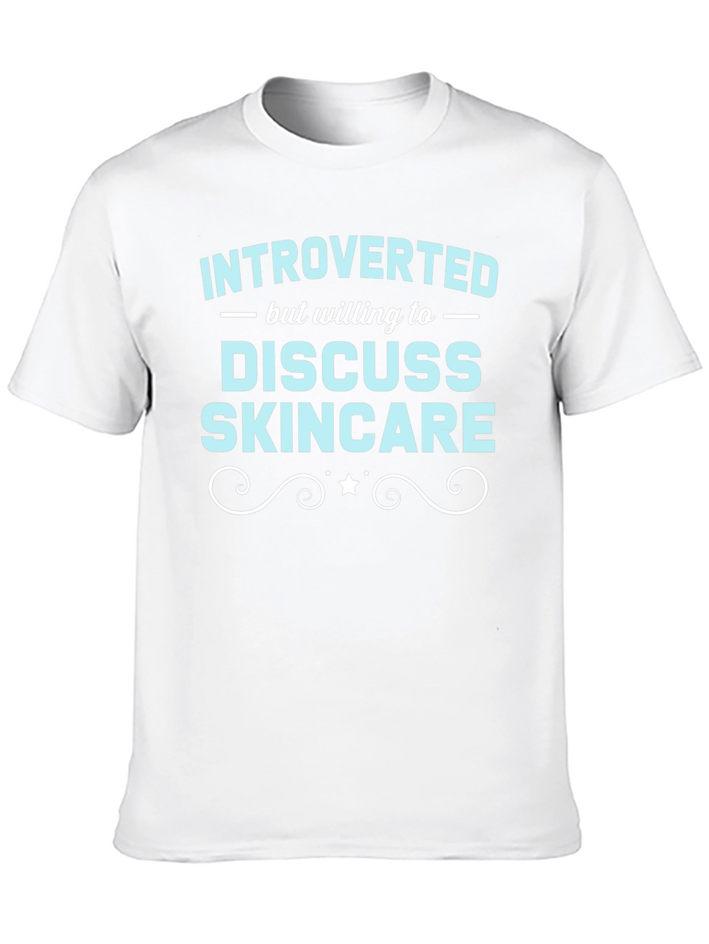 Introverted Skincare T-Shirt Funny