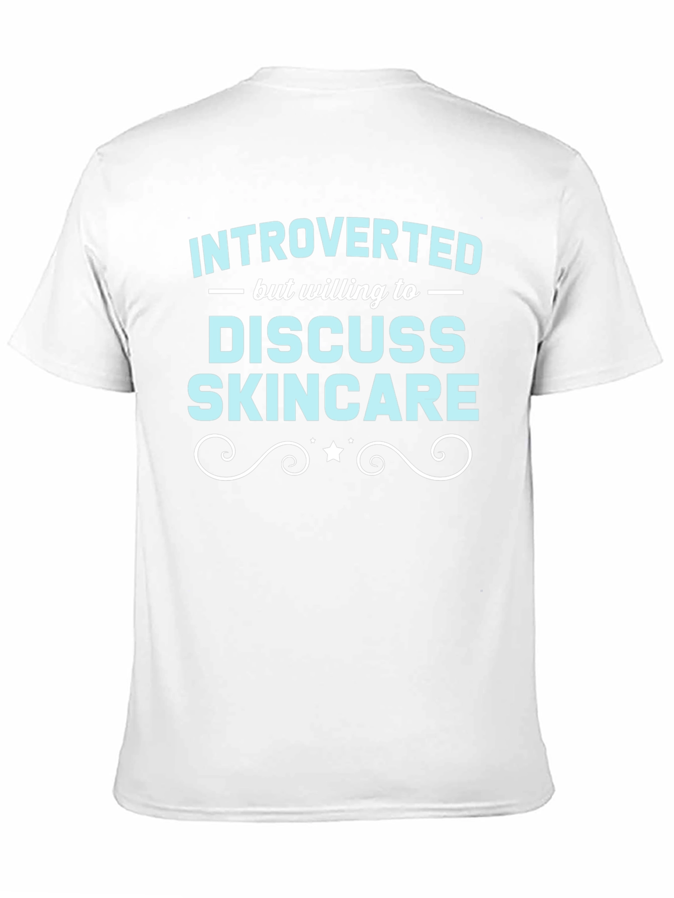 Introverted Skincare T-Shirt Funny